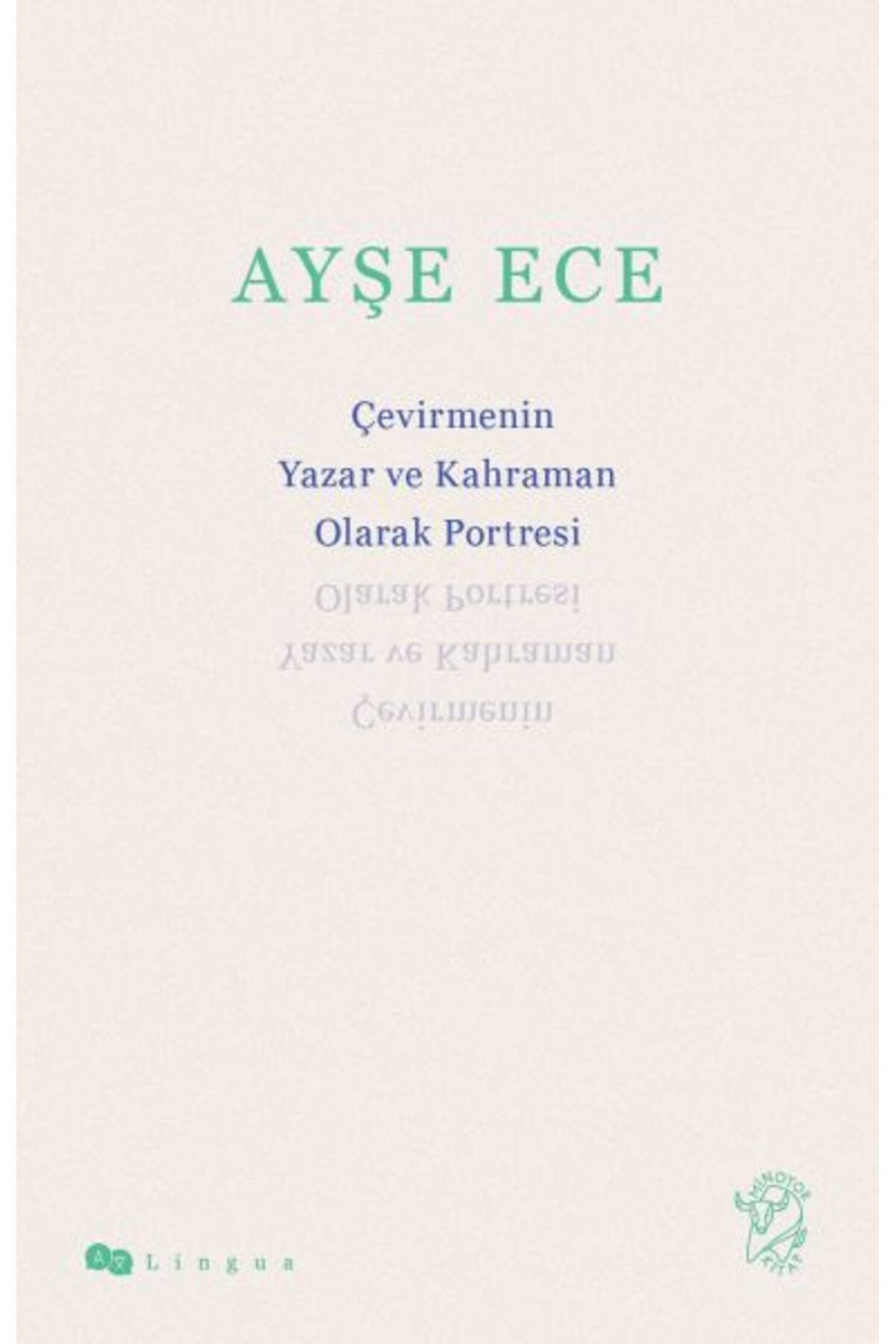 Minotor Kitap Çevirmenin Yazar ve Kahraman Olarak Portresi