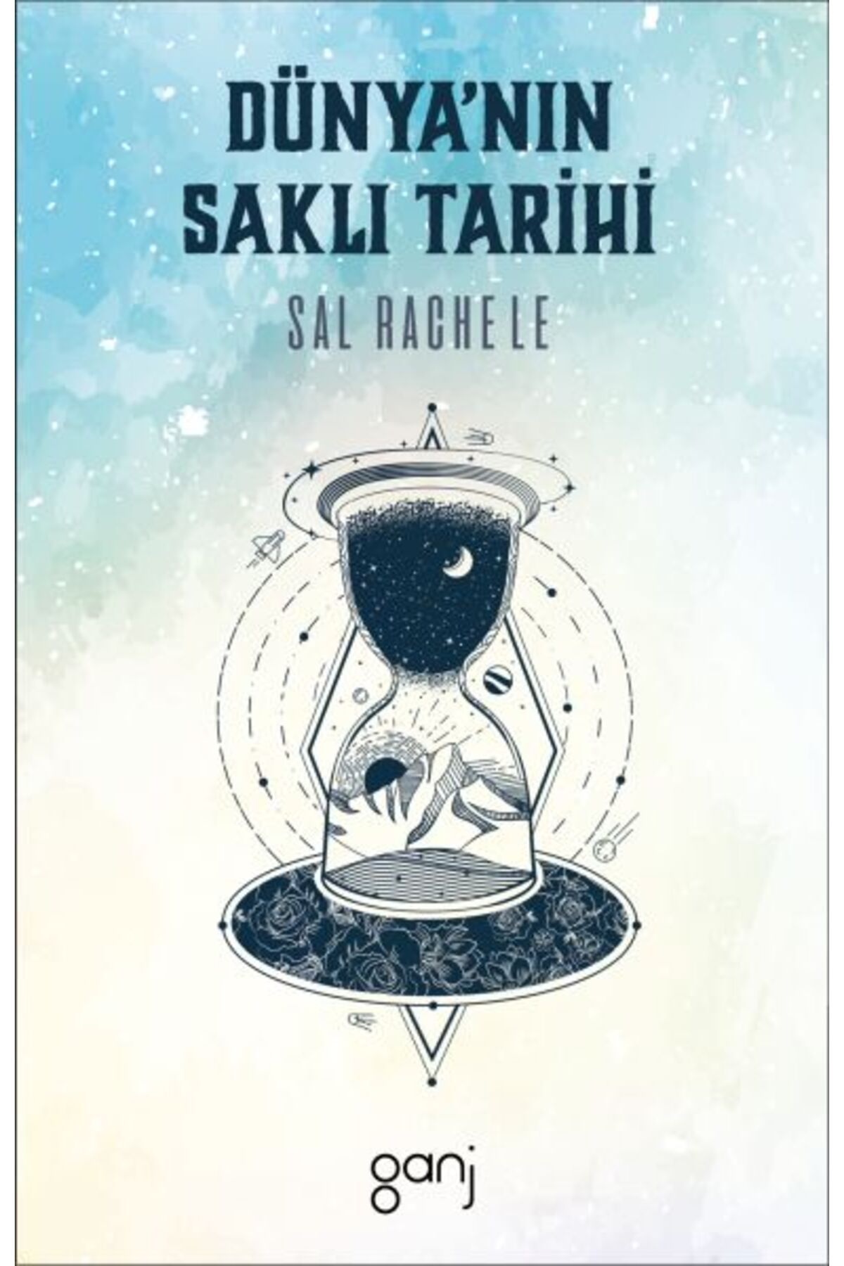 Ganj Kitap Dünya nın Saklı Tarihi