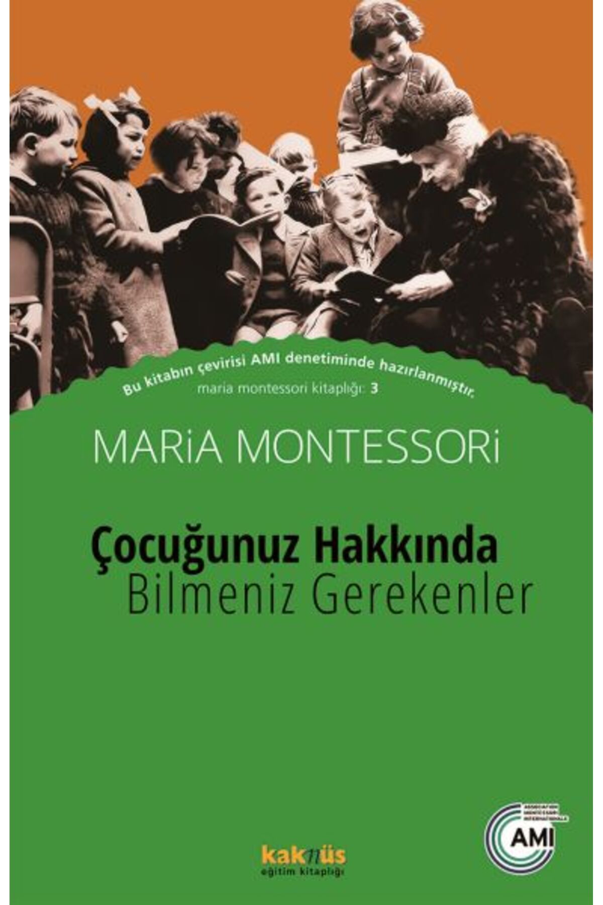 Kaknüs Yayınları Çocuğunuz Hakkında Bilmeniz Gerekenler