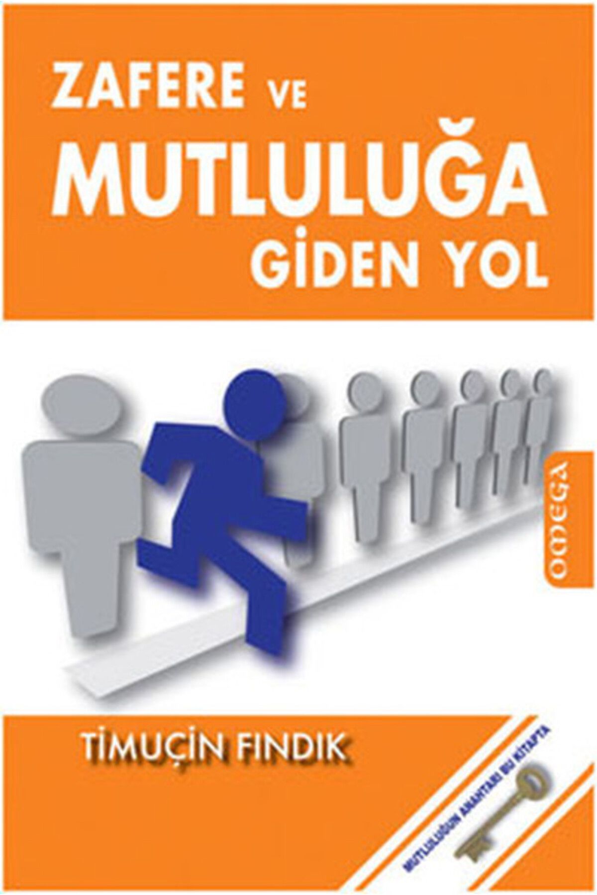 Omega Yayınları Zafere ve Mutluluğa Giden Yol