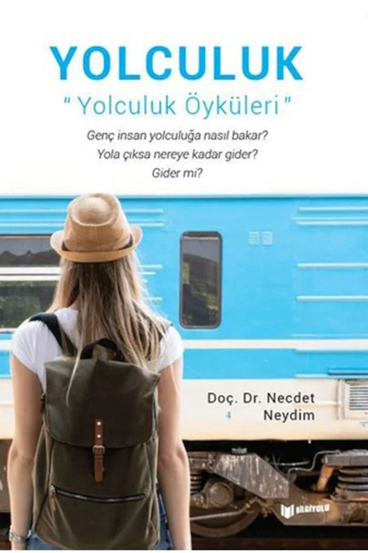 Bilgiyolu Yayıncılık Yolculuk