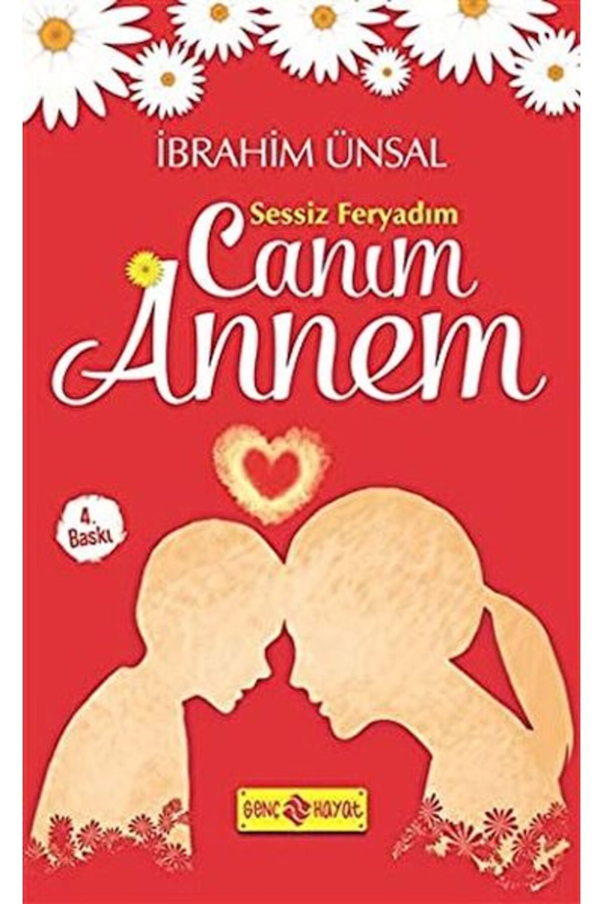 Genç Hayat Canım Annem