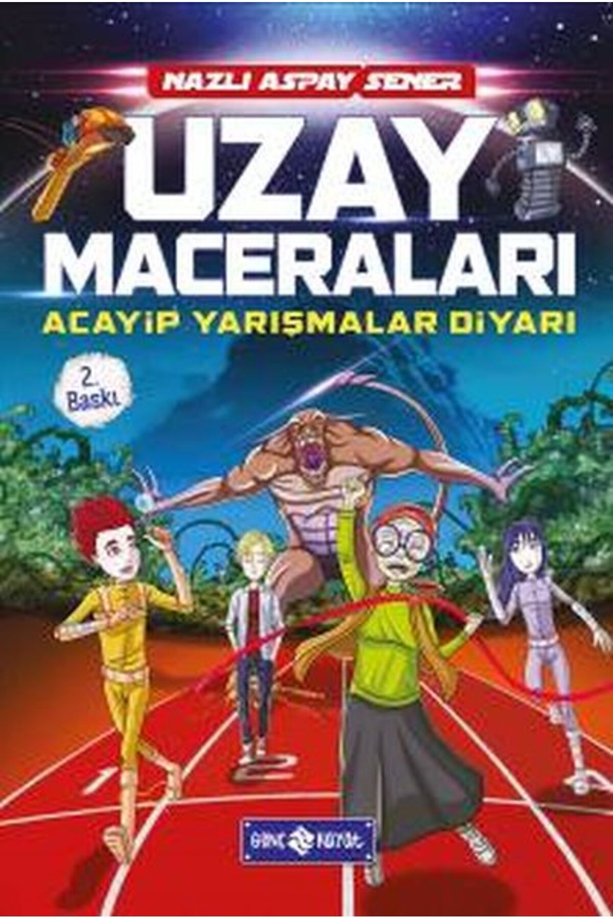 Genç Hayat Acayip Yarışmalar Diyarı / Uzay Gezginleri 3