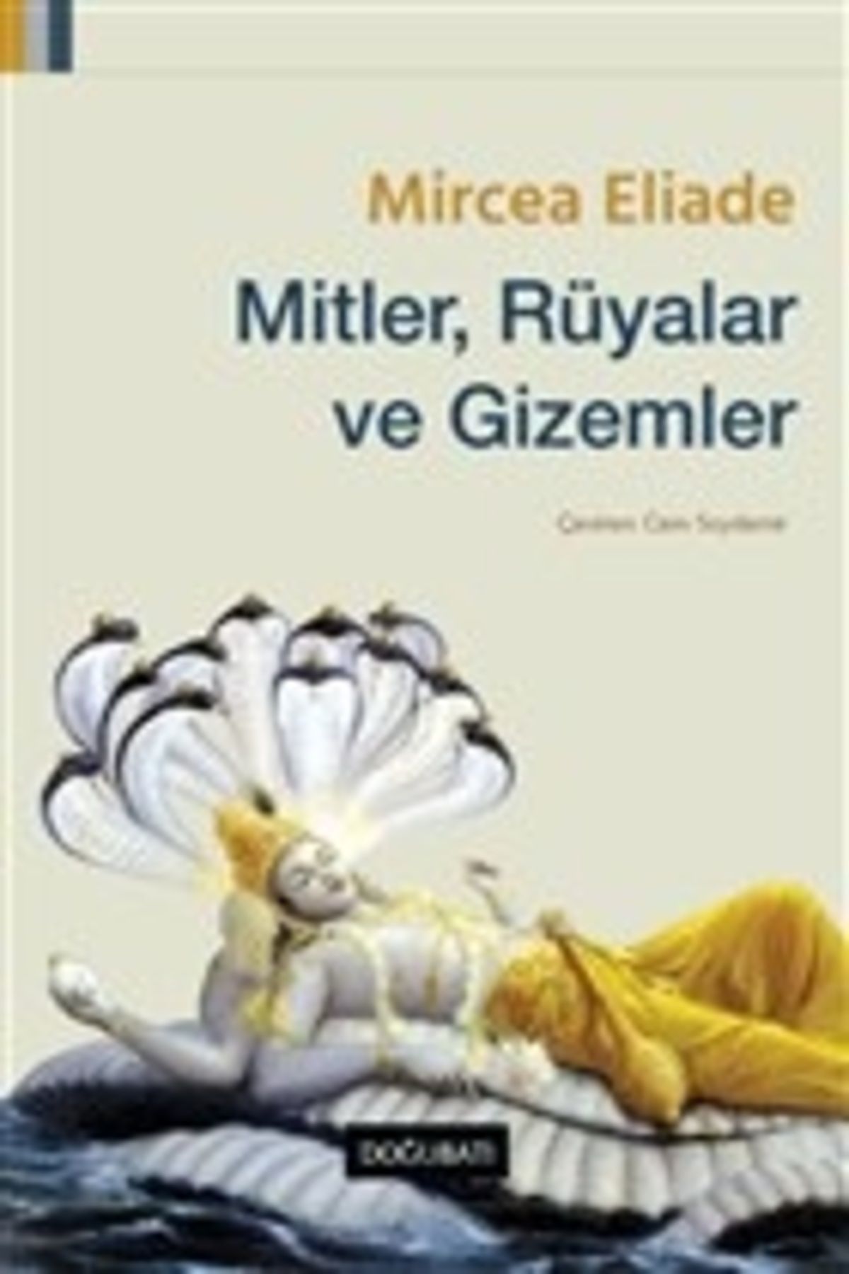 Doğu Batı Yayınları Mitler, Rüyalar ve Gizemler
