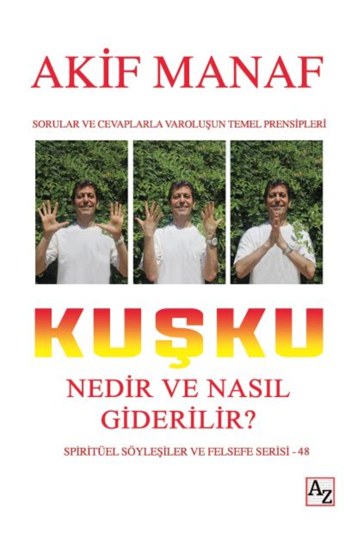 Az Kitap Kuşku Nedir ve Nasıl Giderilir?