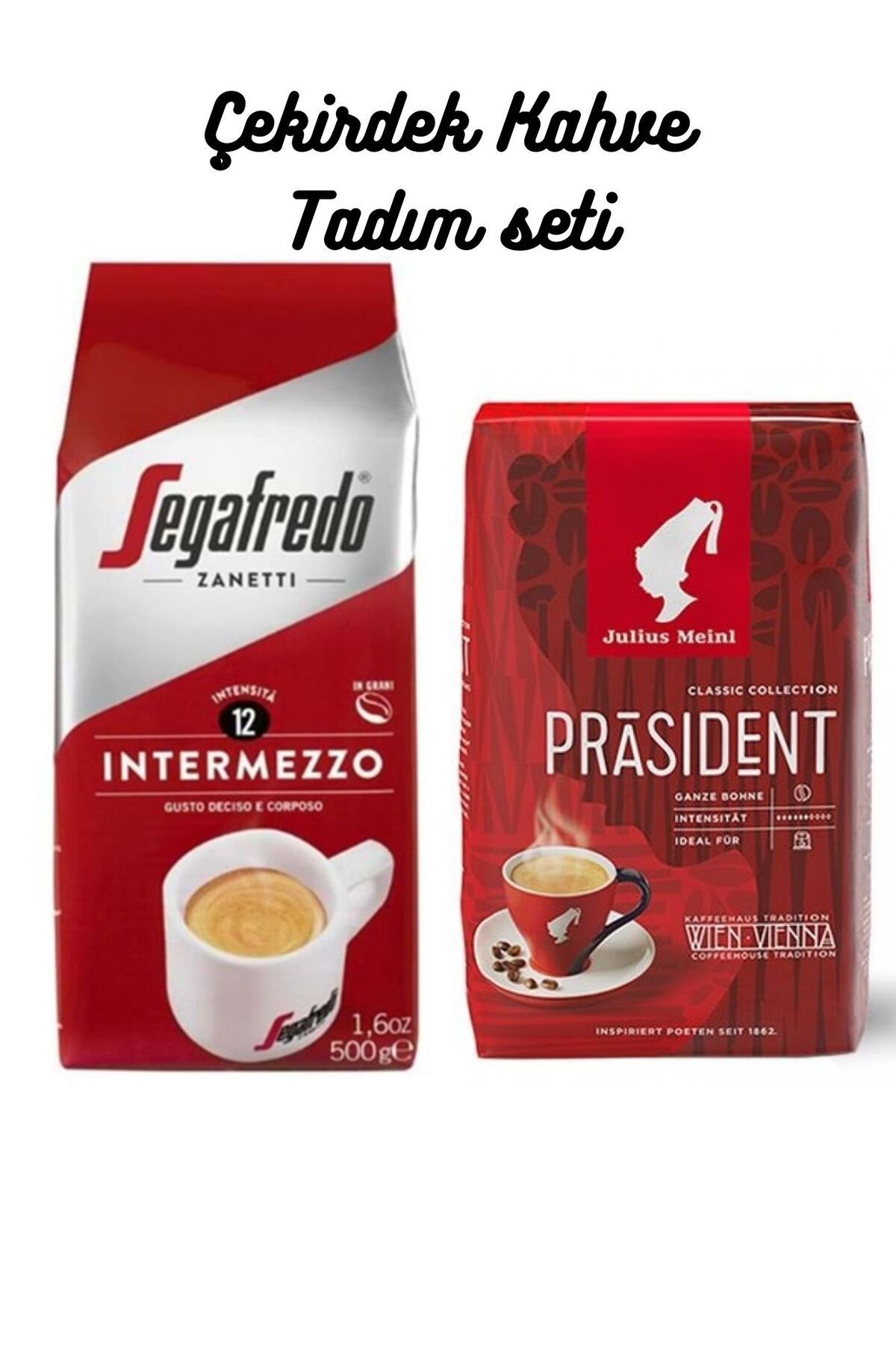 Julius Meinl & Segafredo Çekirdek Tadım Paketi 1000 gr President & Zanetti Intermezzo