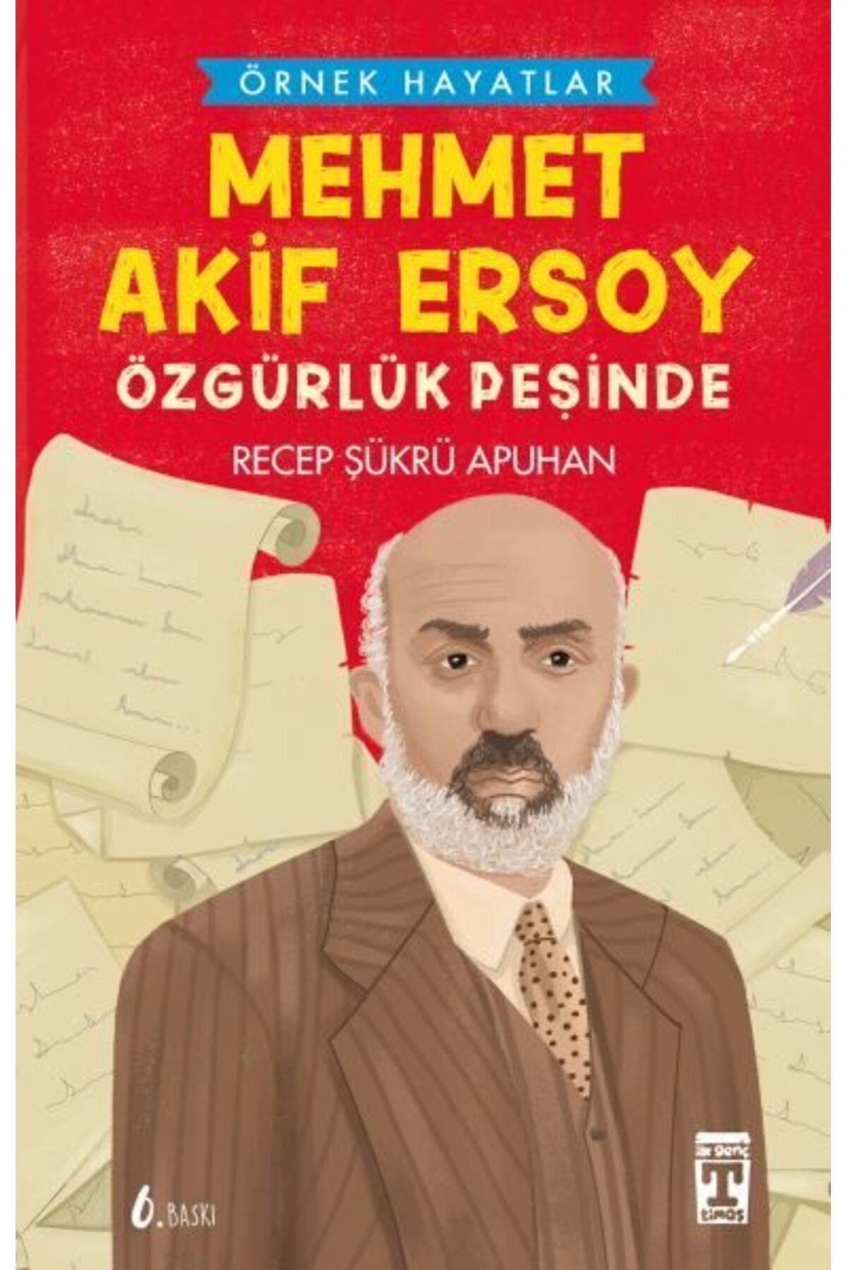 Destek Yayınları Mehmet Akif Ersoy Özgürlük Peşinde