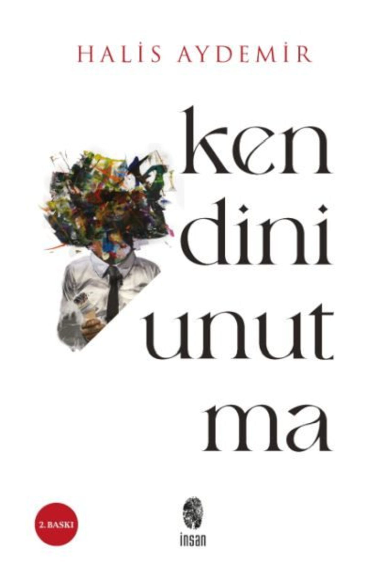Destek Yayınları Kendini Unutma