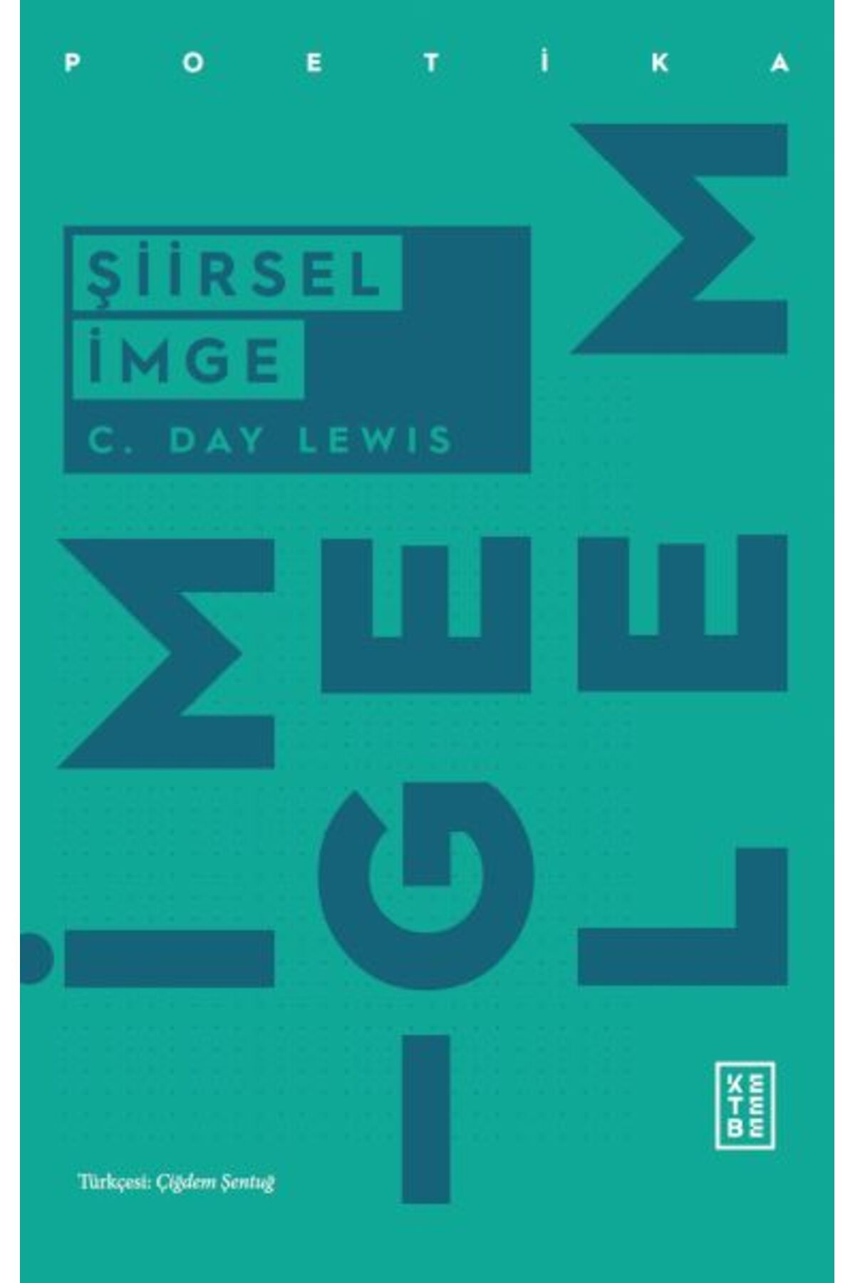 Ketebe Yayınları Şiirsel İmge