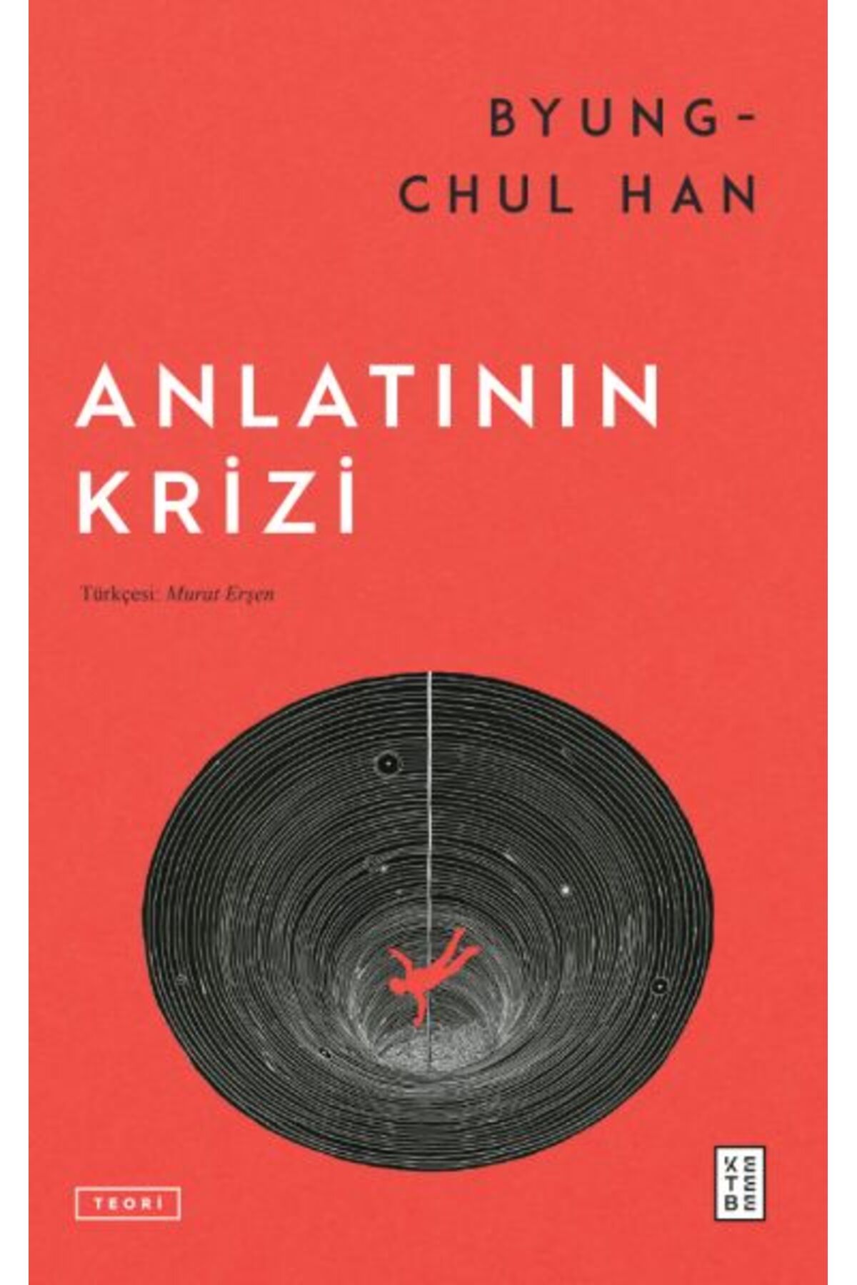 Ketebe Yayınları Anlatının Krizi