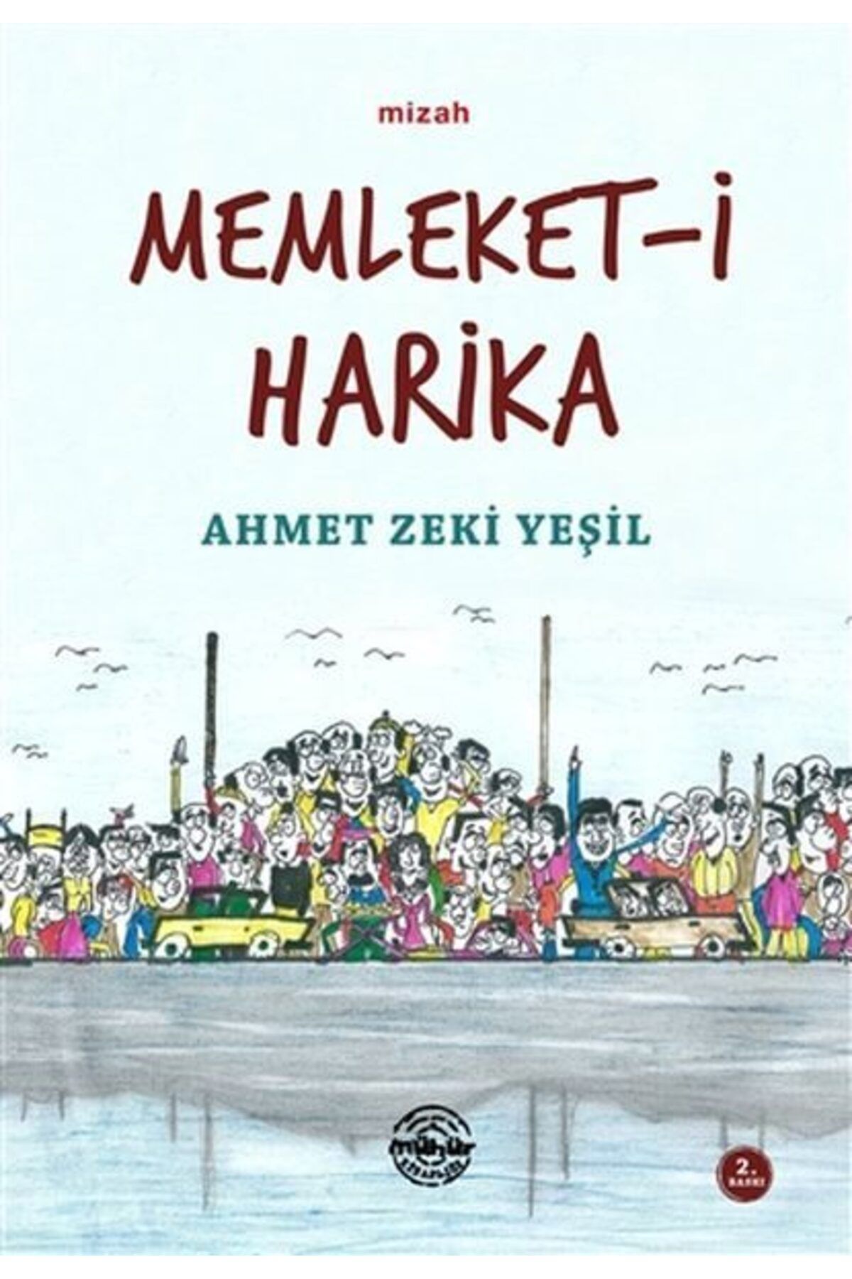 Mühür Kitaplığı Memleketi Harika