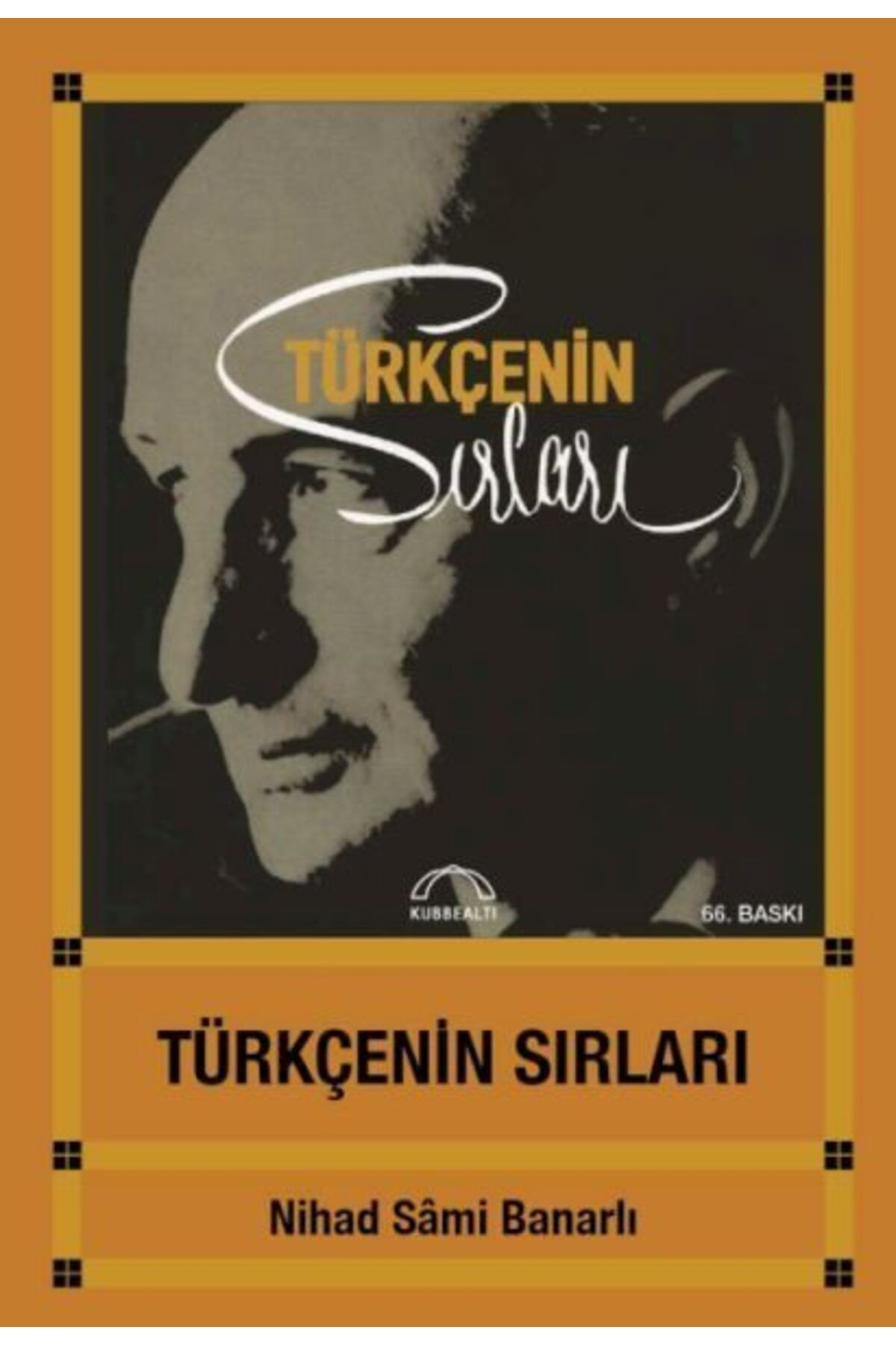 Kubbealtı Neşriyatı Yayıncılık Türkçenin Sırları