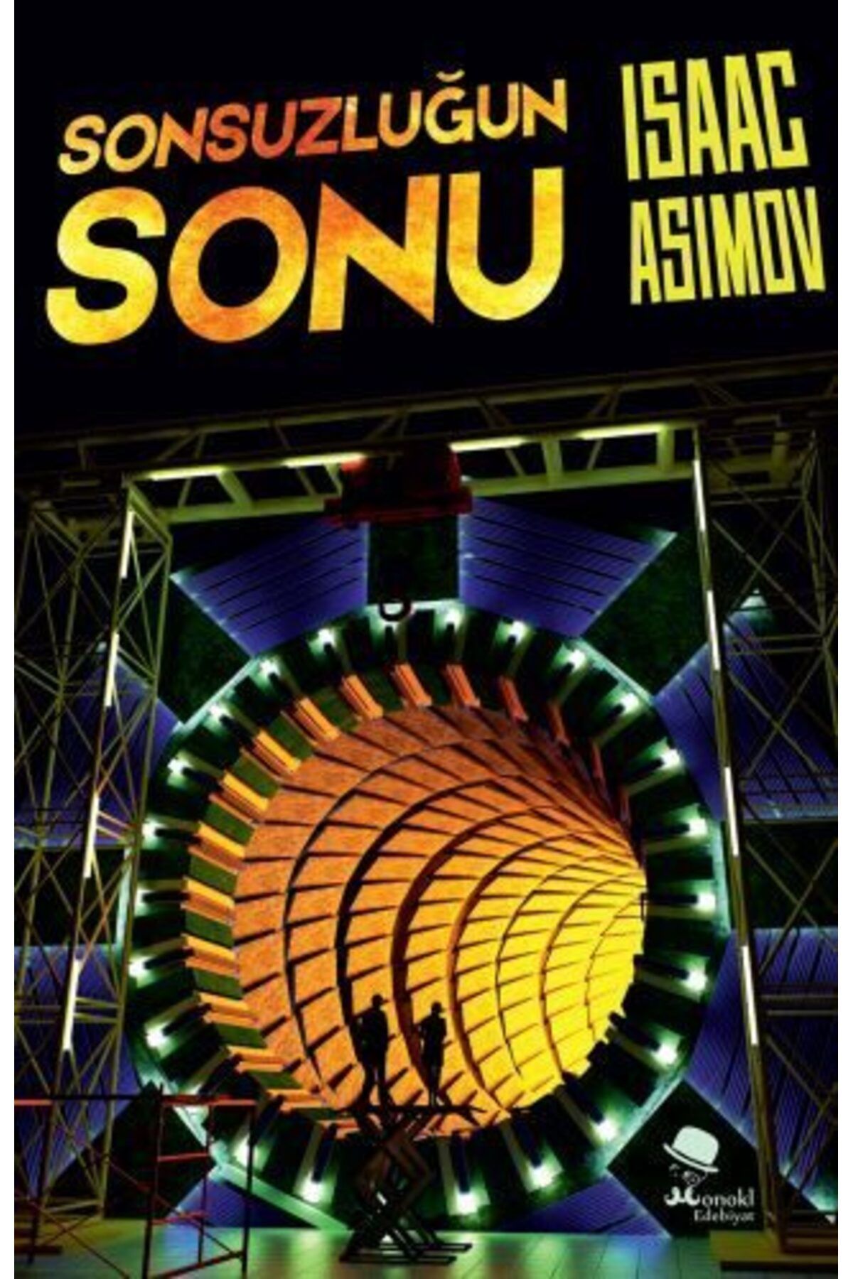 Monokl Yayınları Sonsuzluğun Sonu