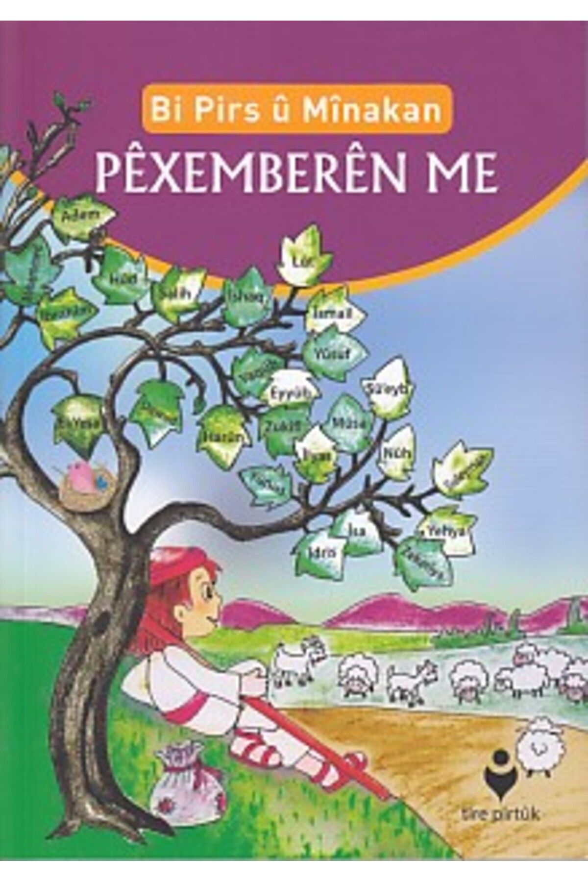 Tire Kitap Bi Pirs u Minakan Pexemberen Me Kürtçe