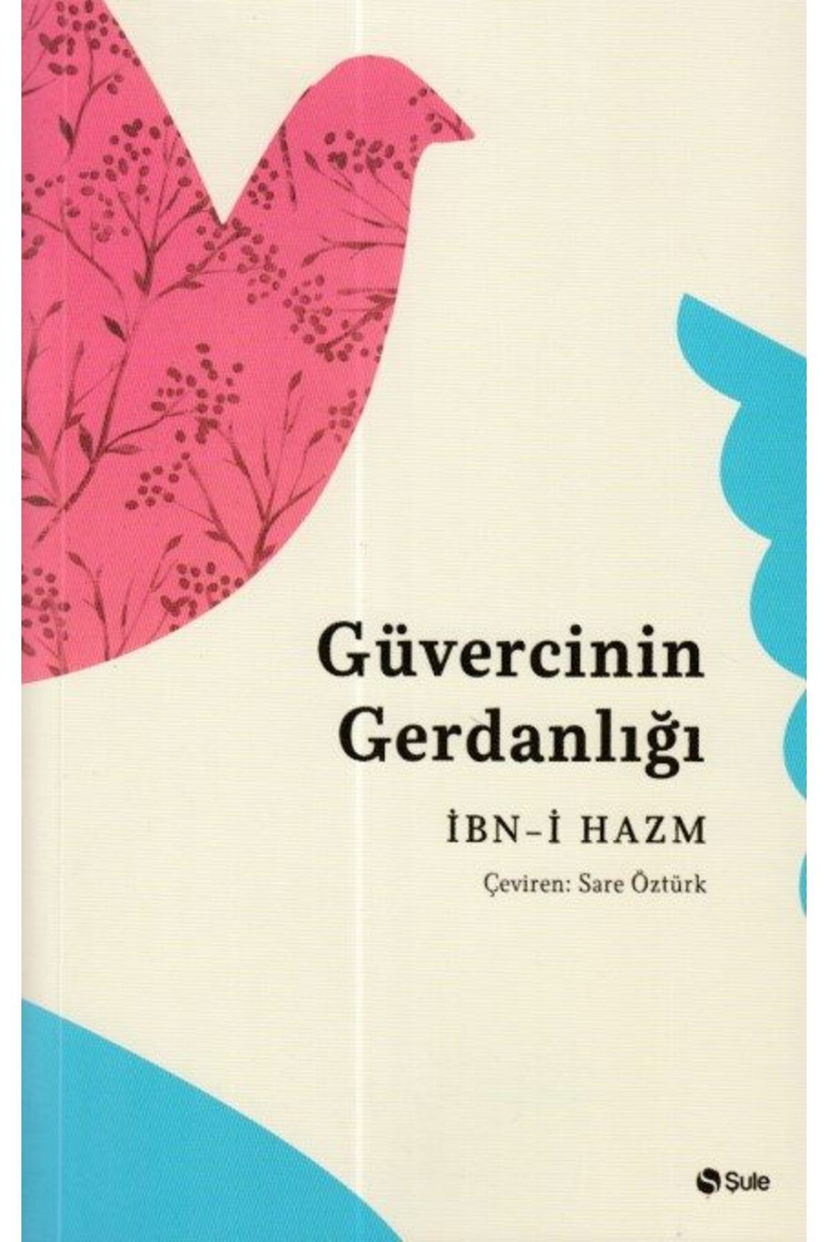 Şule Yayınları Güvercinin Gerdanlığı