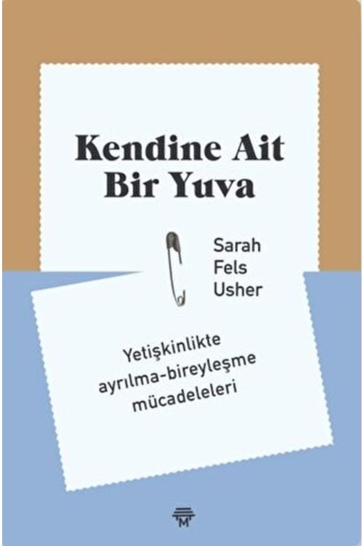 Metropolis Yayınları Kendine Ait Bir Yuva