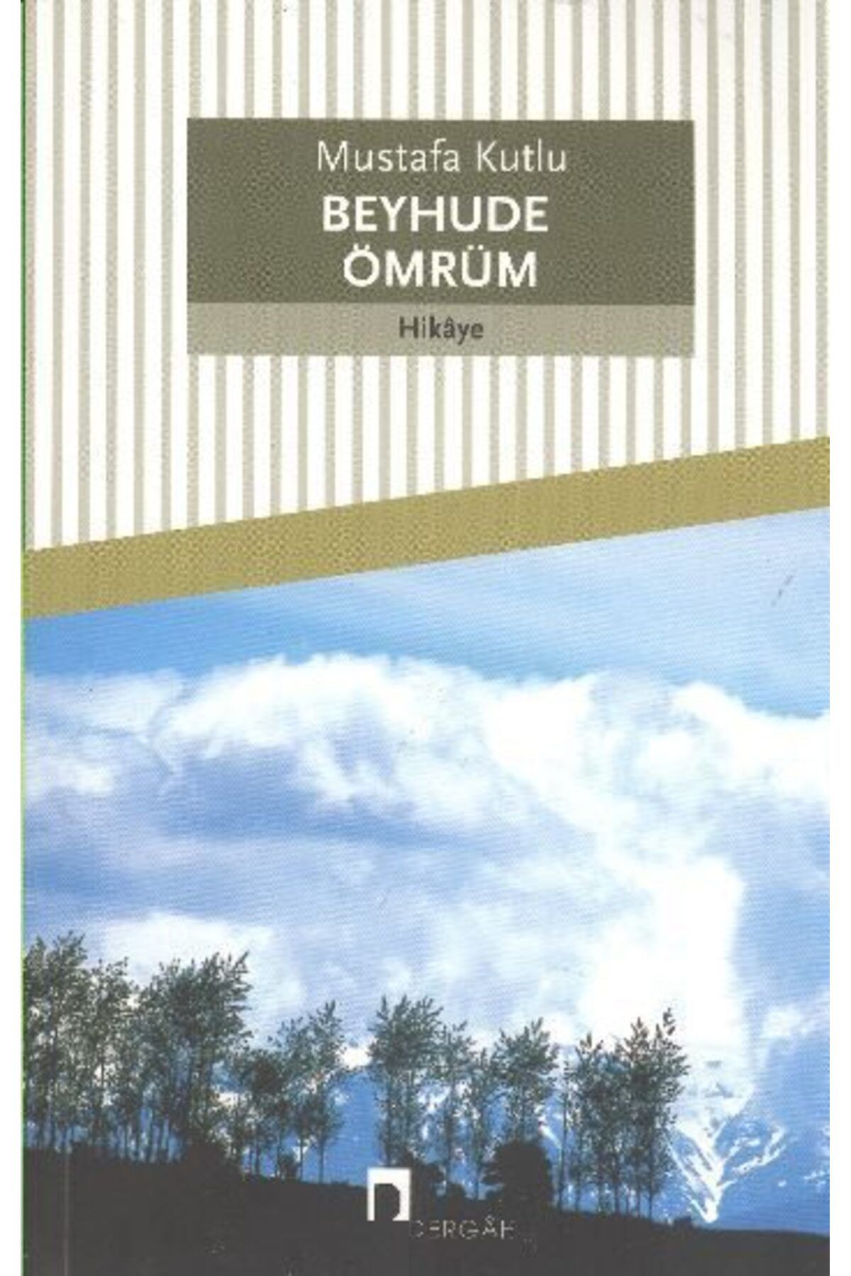 Destek Yayınları Beyhude Ömrüm