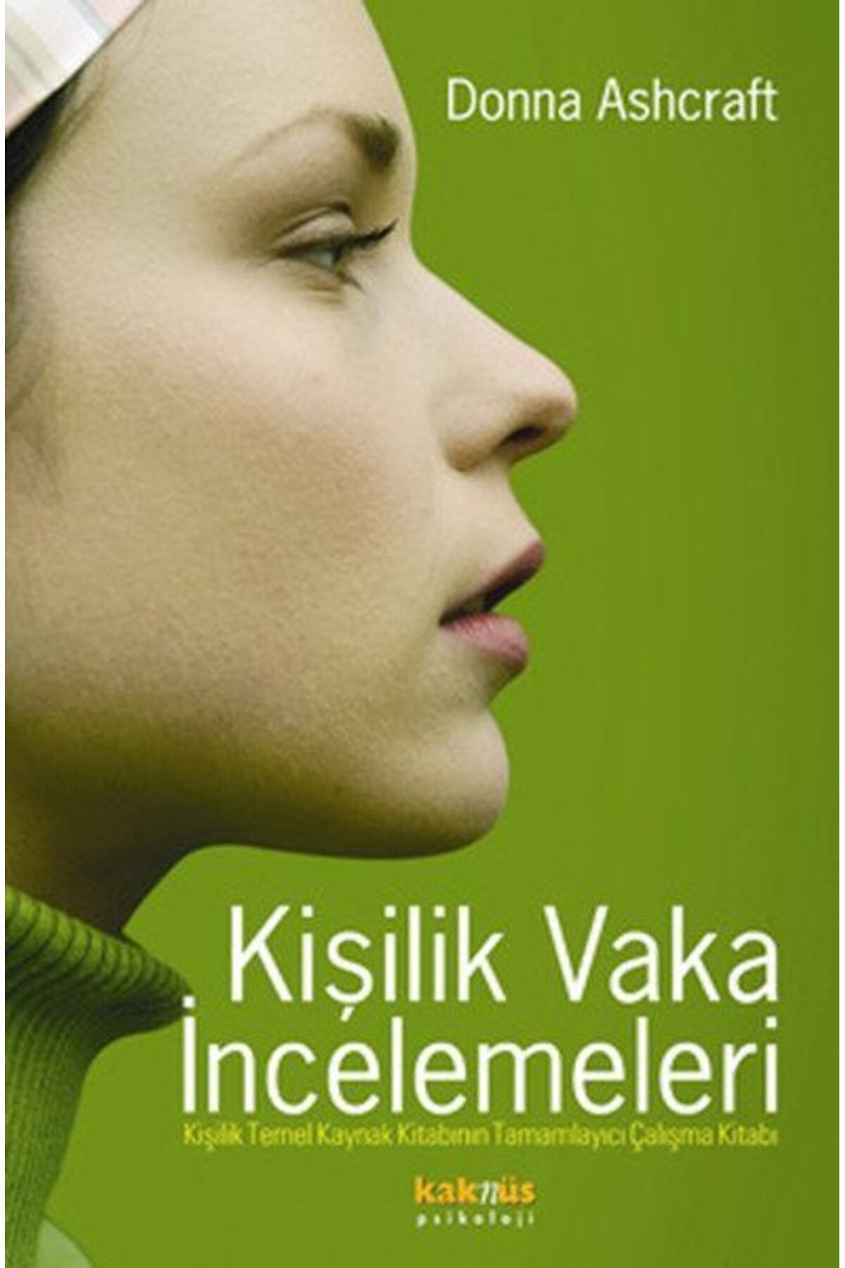 Kaknüs Yayınları Kişilik Vaka İncelemeleri