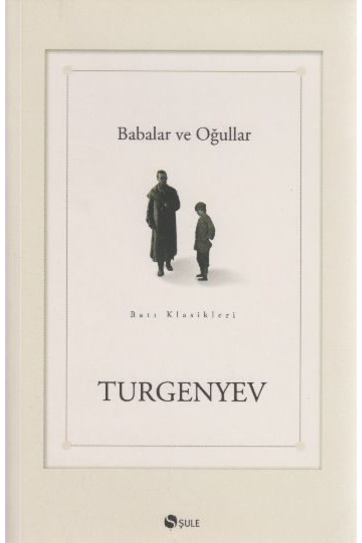 Karatay Yayınları Babalar ve Oğullar