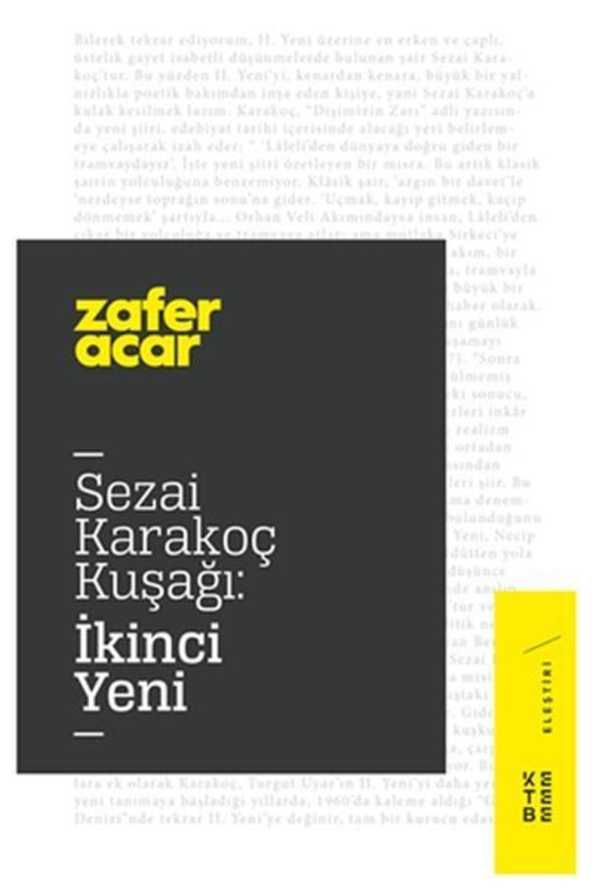 Ketebe Yayınları Sezai Karakoç Kuşağı İkinci Yeni