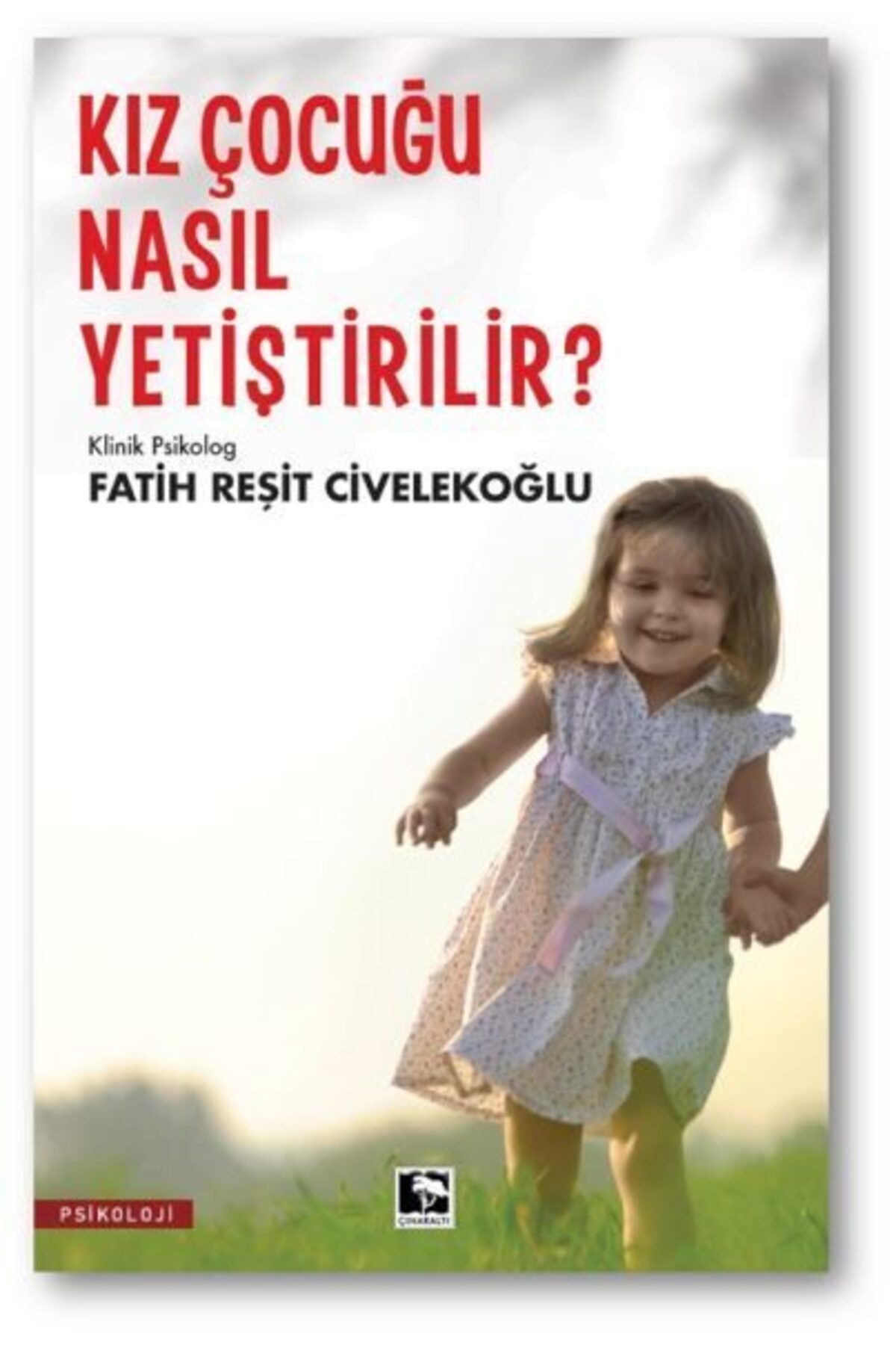 Çınaraltı Yayınları Kız Çocuğu Nasıl Yetiştirilir
