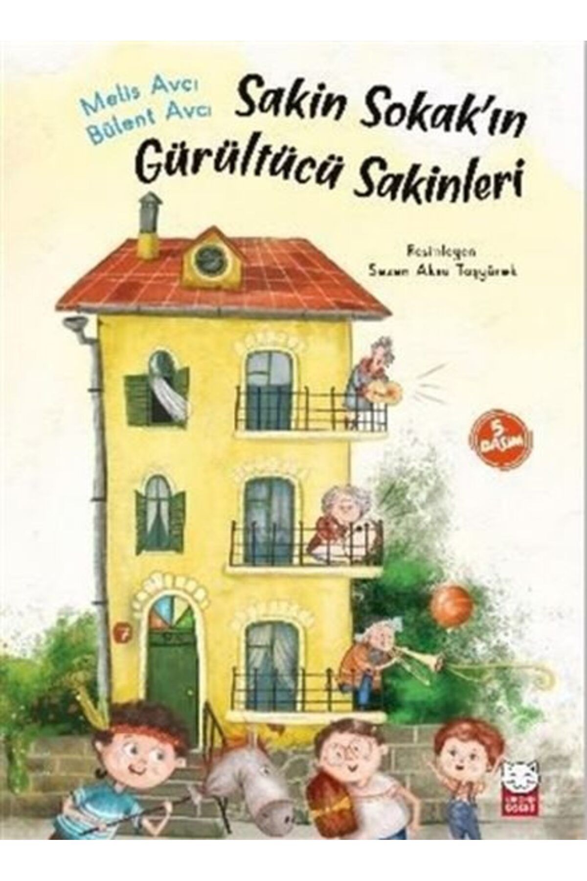 Destek Yayınları Sakin Sokakın Gürültücü Sakinleri