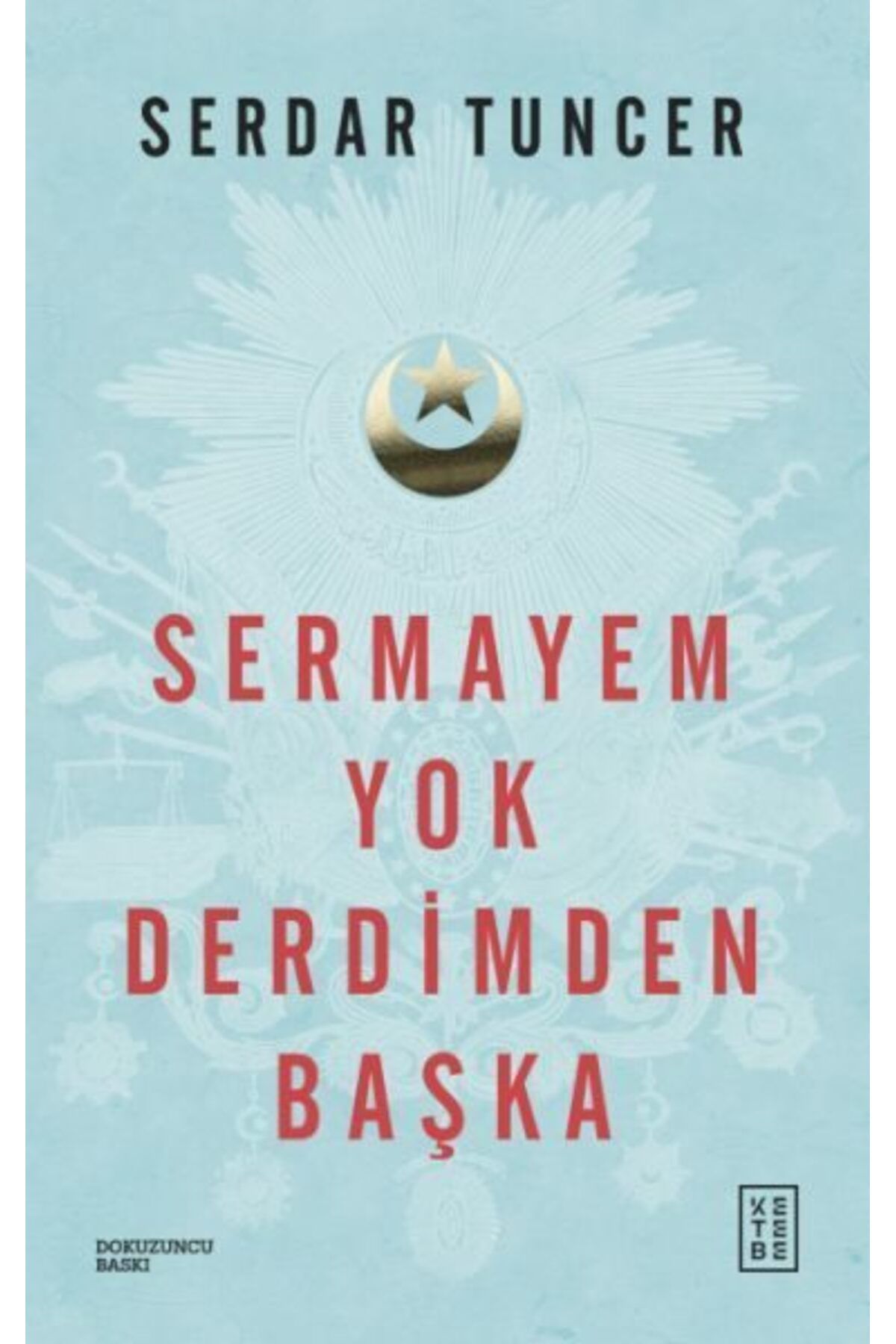 Ketebe Yayınları Sermayem Yok Derdimden Başka