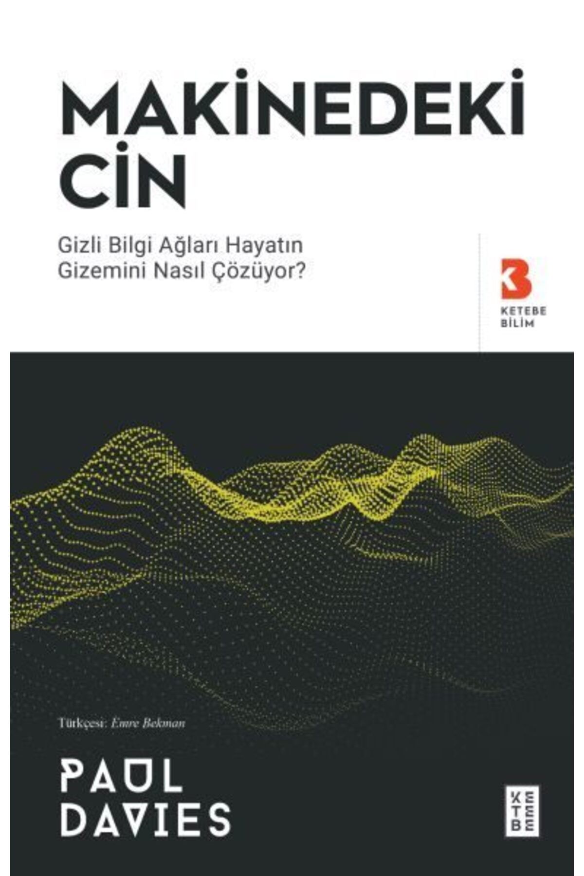 Ketebe Yayınları Makinedeki Cin