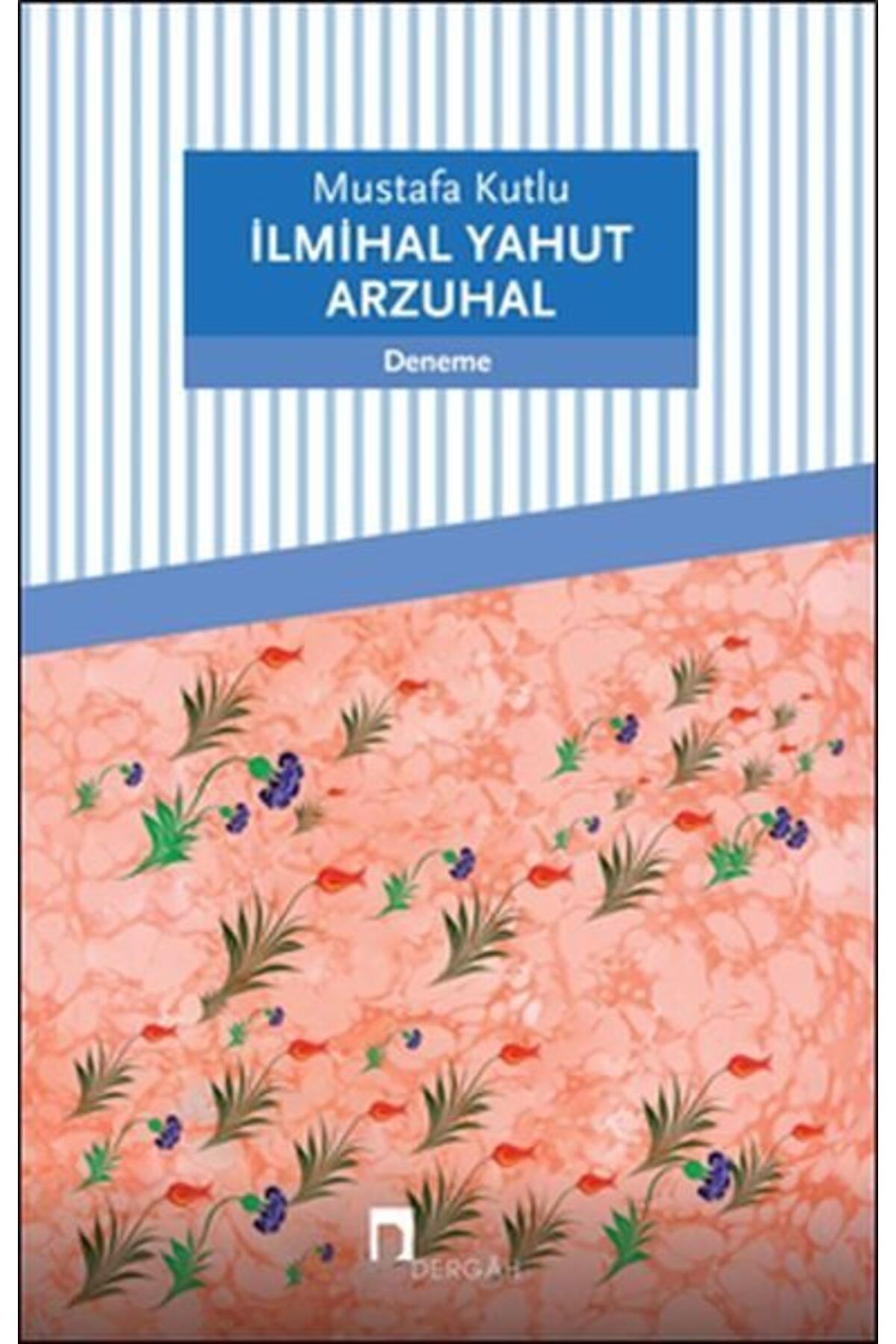 Destek Yayınları İlmihal Yahut Arzuhal