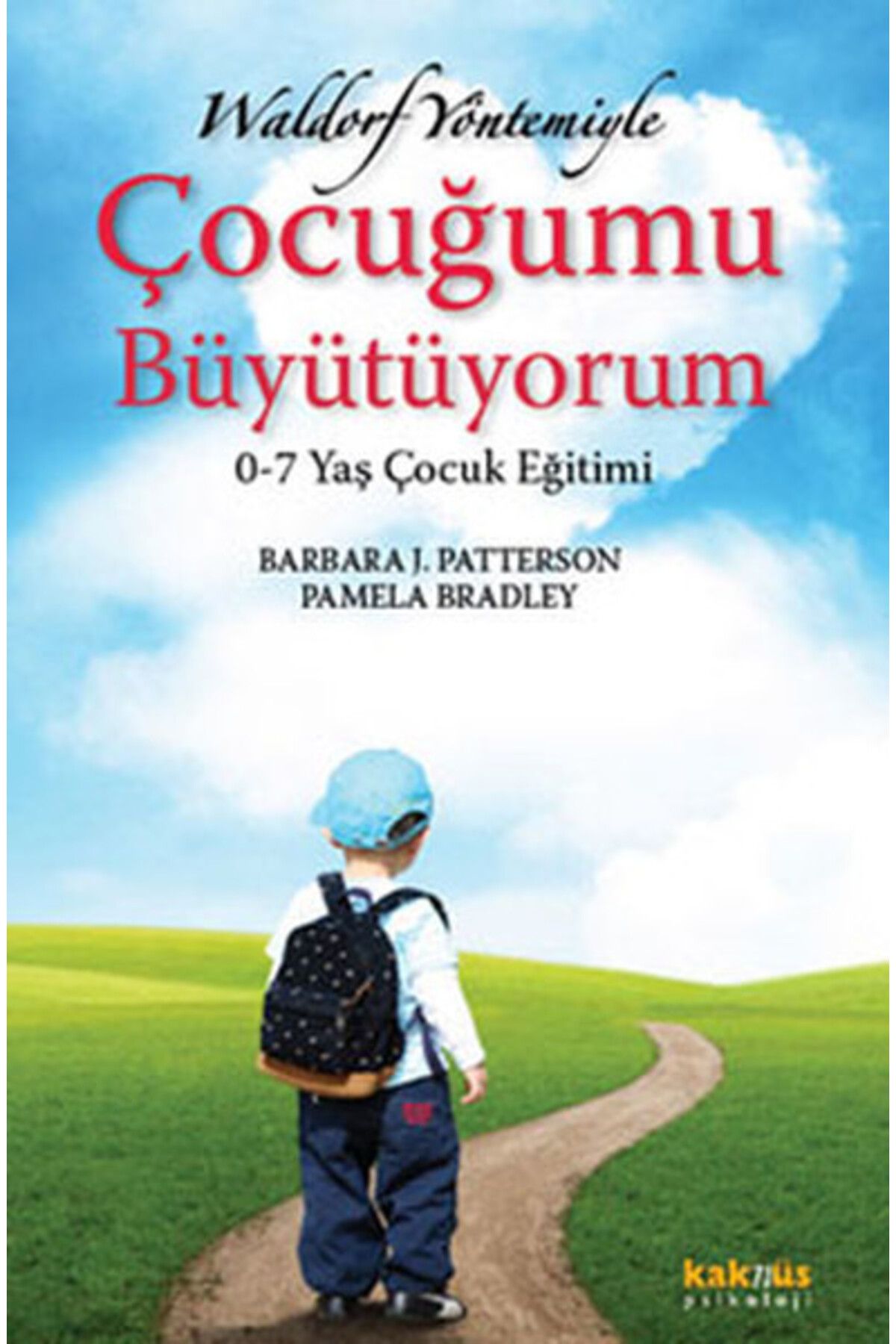 Kaknüs Yayınları Waldorf Yöntemiyle Çocuğumu Büyütüyorum