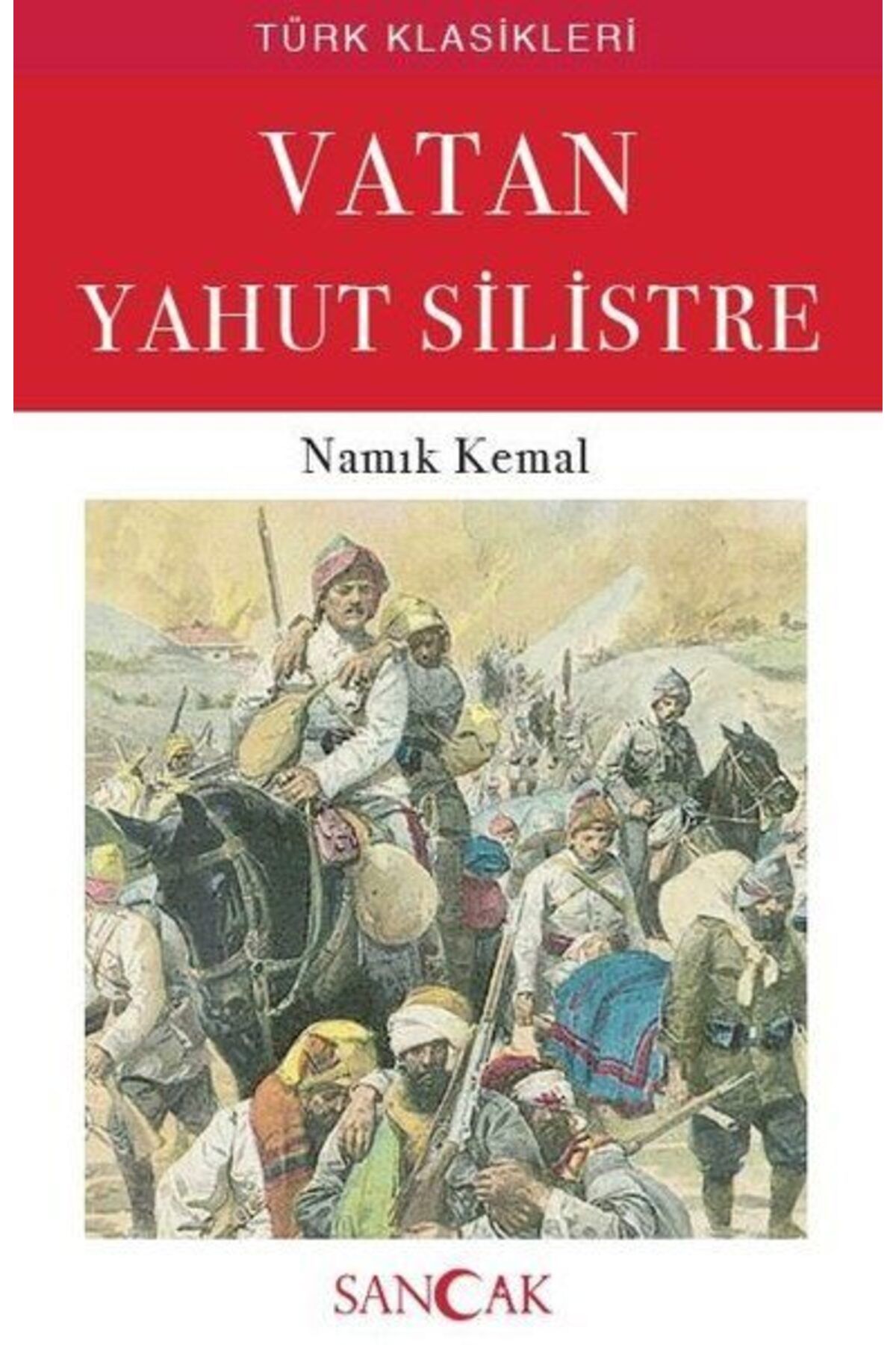 Sancak Yayınları Vatan Yahut Silistre