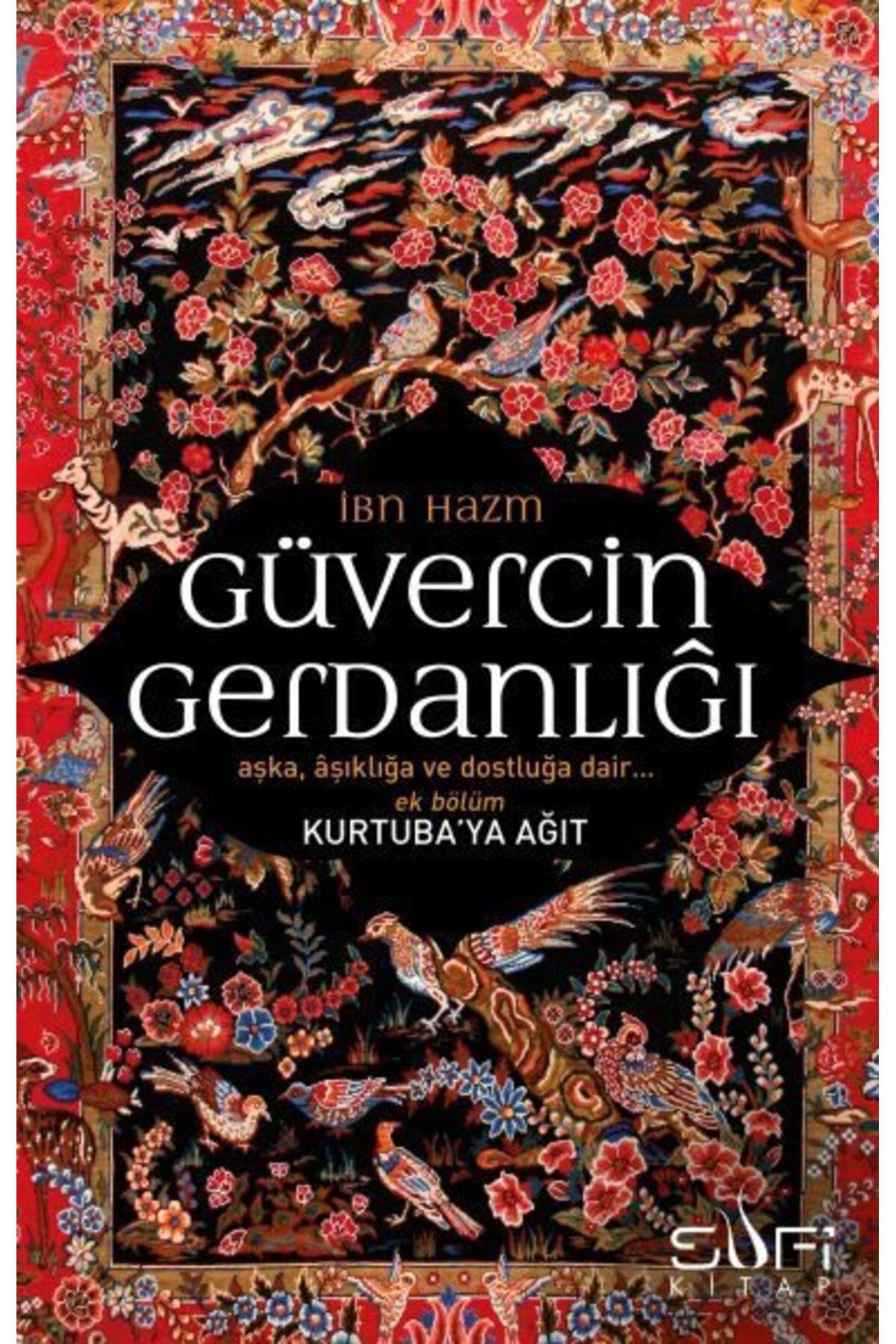 Sufi Kitap Güvercin Gerdanlığı