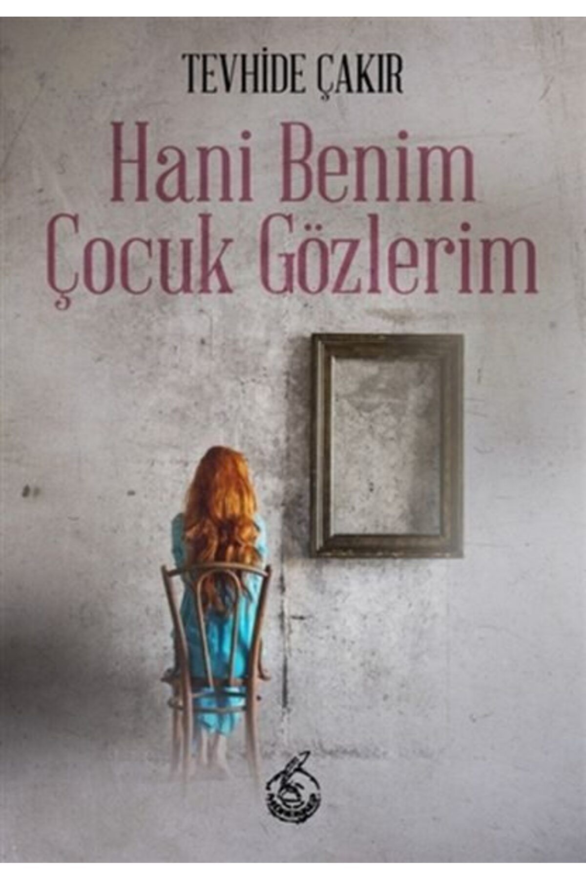 Mühür Kitaplığı Hani Benim Çocuk Gözlerim