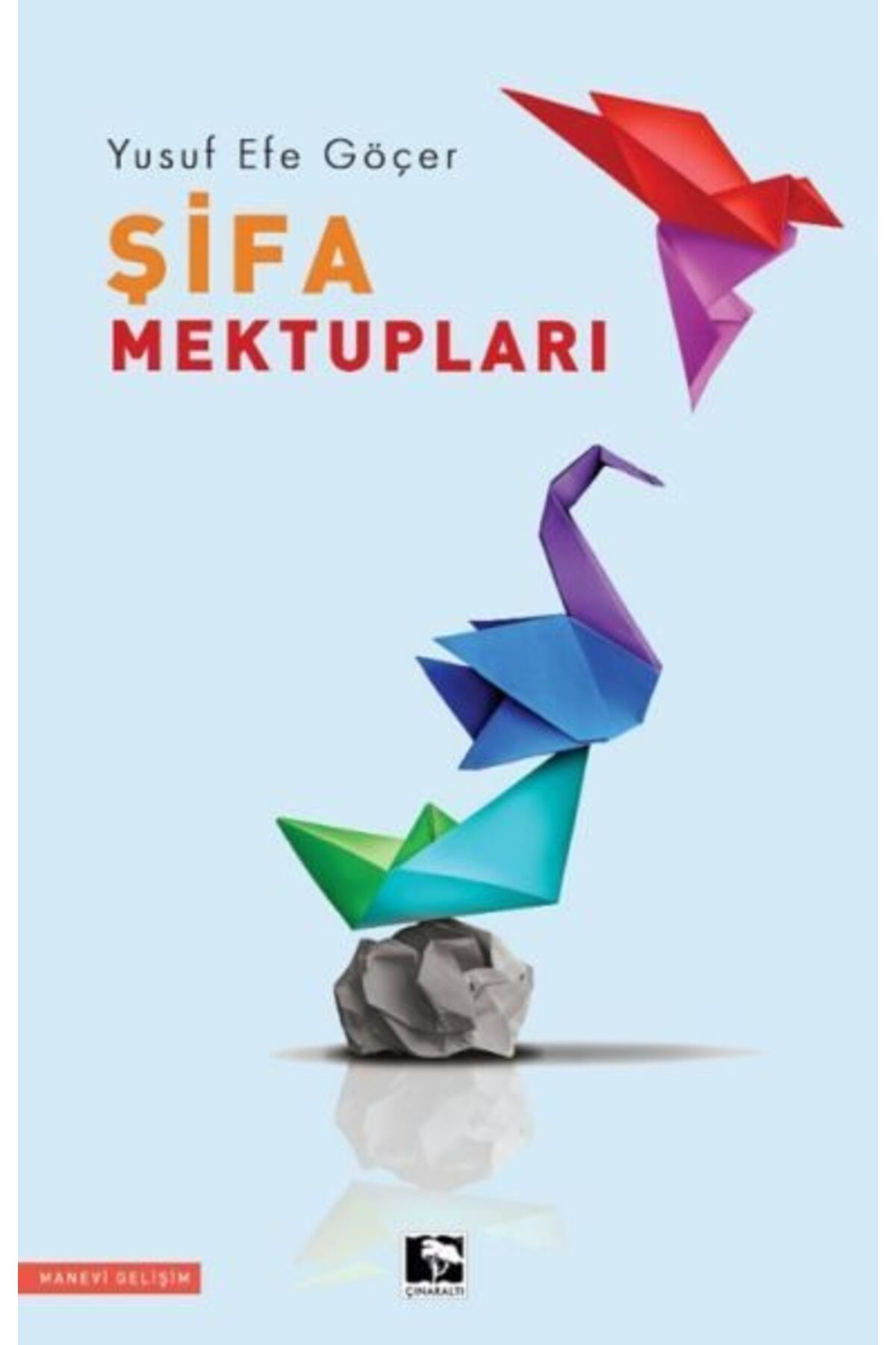 Çınaraltı Yayınları Şifa Mektupları