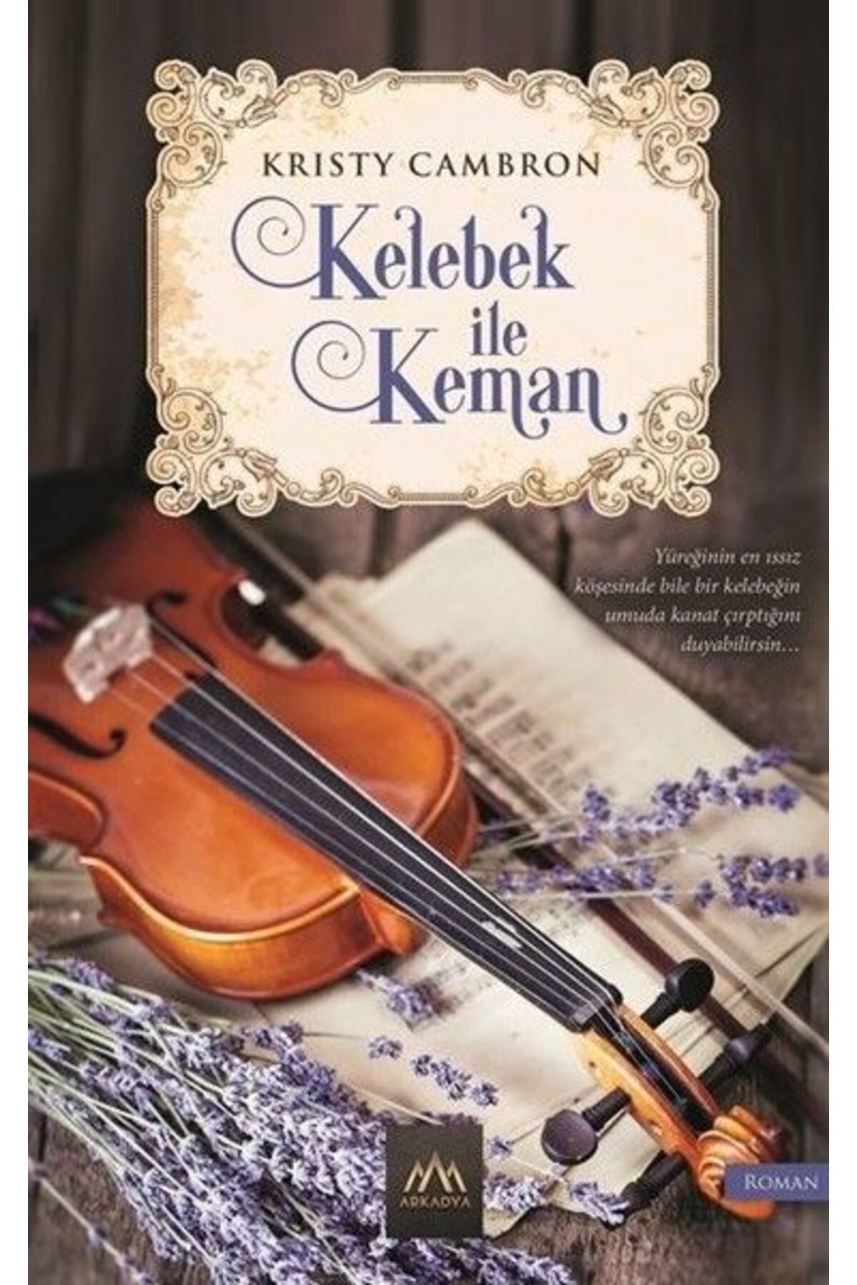Arkadya Yayınları Kelebek ile Keman