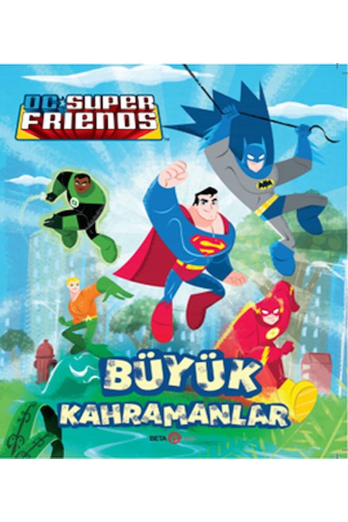 Beta Kids Yayınları Dc Süper Friends - Büyük Kahramanlar