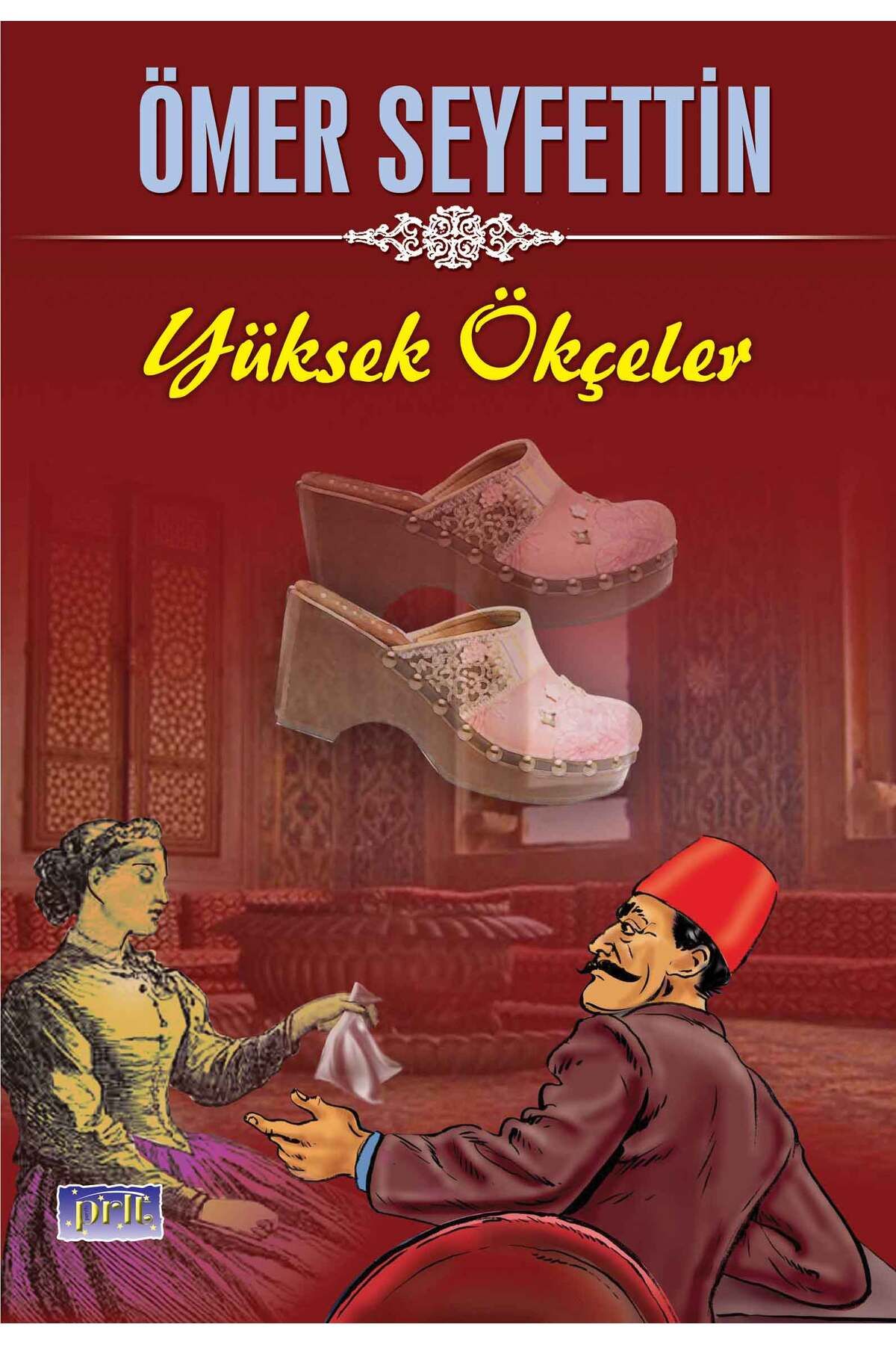 Parıltı Yayınları Ömer Seyfettin Yüksek Ökçeler