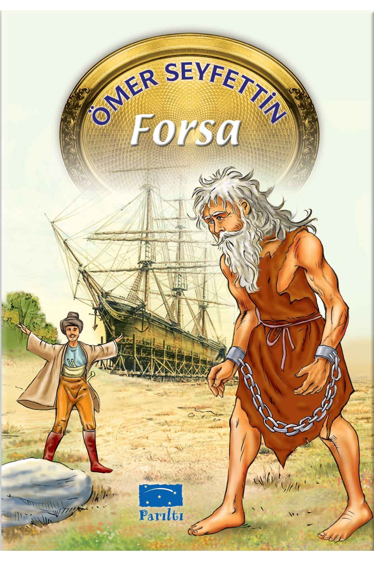 Parıltı Yayınları Ömer Seyfettin Dizisi Forsa