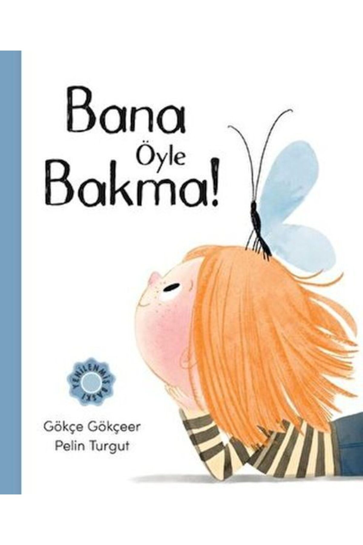 Meav Yayıncılık Bana Öyle Bakma