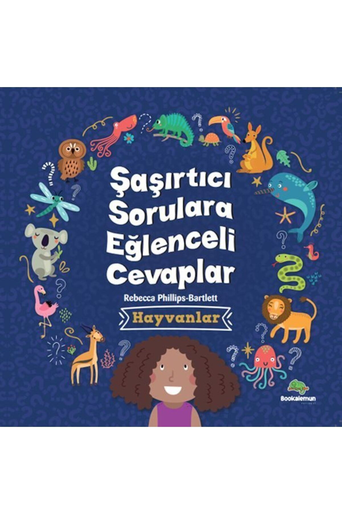 bookalemun yayınevi Şaşırtıcı Sorulara Eğenceli Cevaplar Hayvanlar