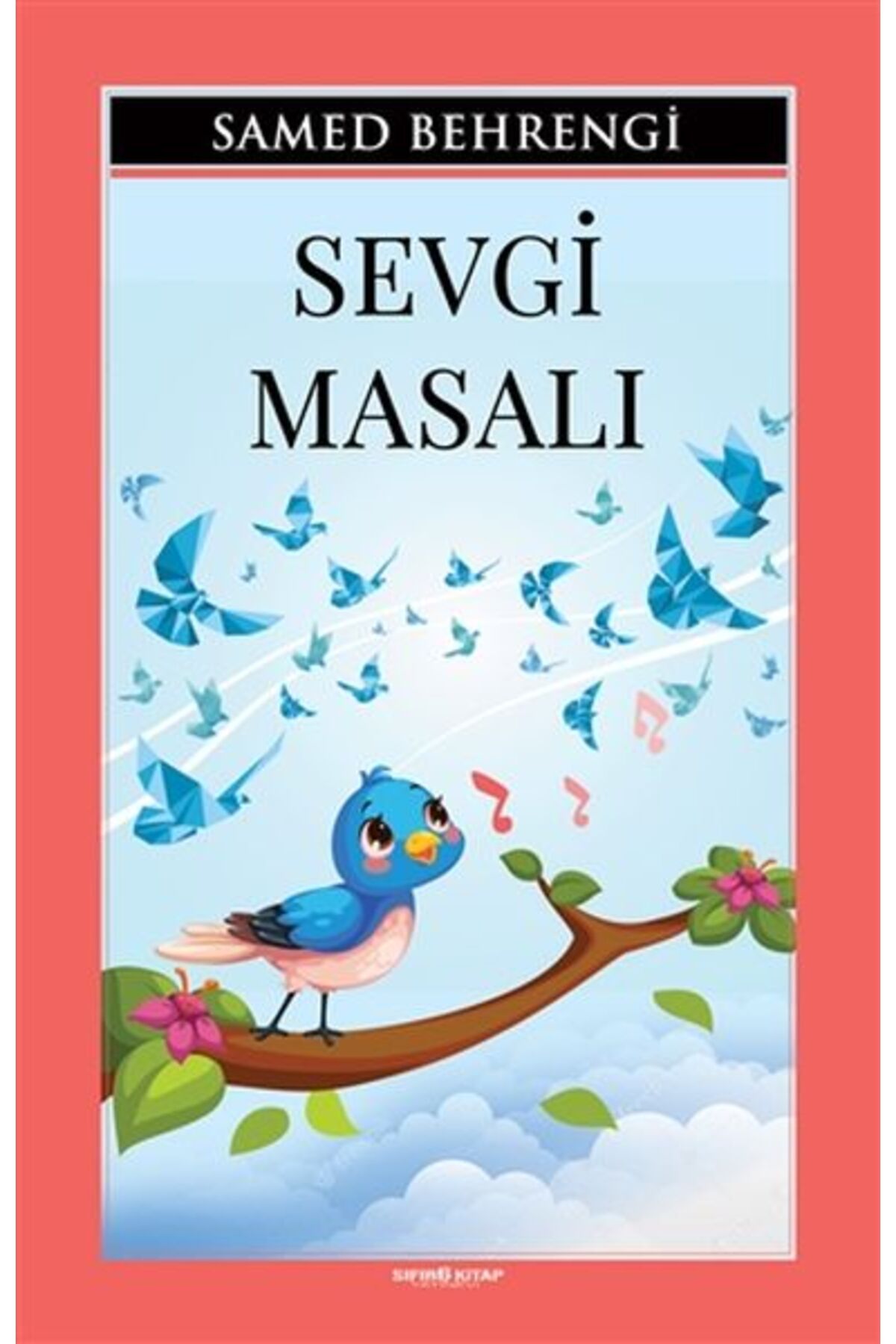 Sıfır 6 Yayınevi Sevgi Masalı