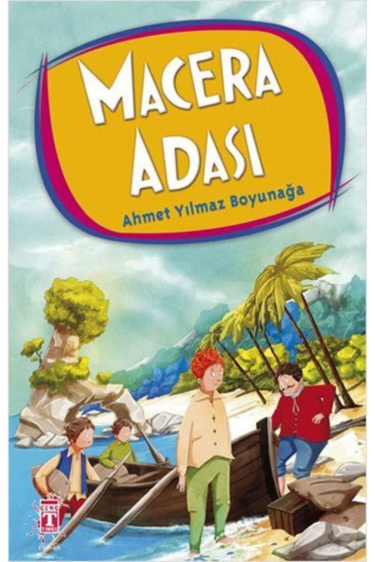 Destek Yayınları Ahmet Yılmaz Boyunağa Dizisi 06 Macera Adası