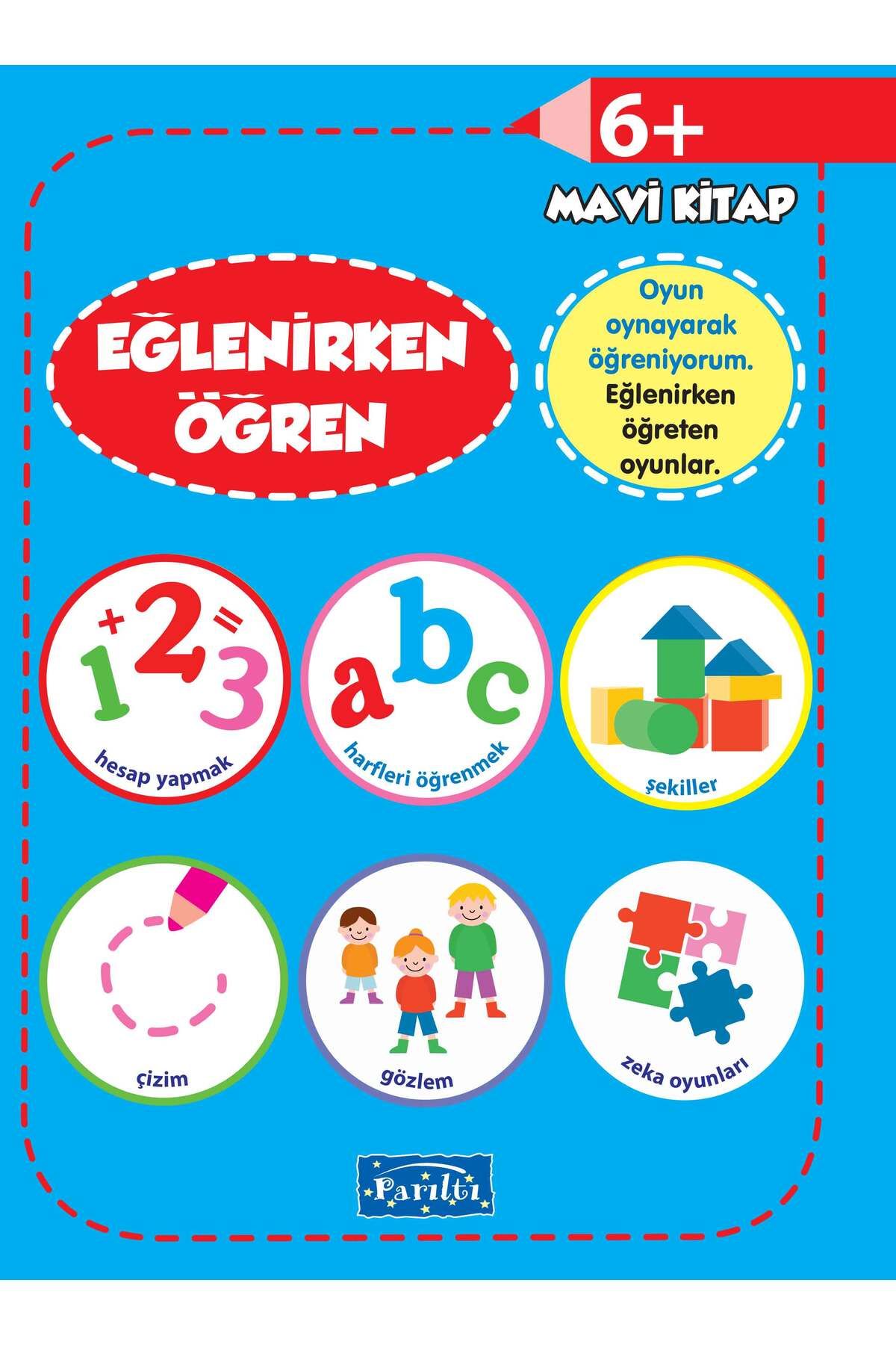 Parıltı Yayınları Eğlenirken Öğren Mavi Kitap 6