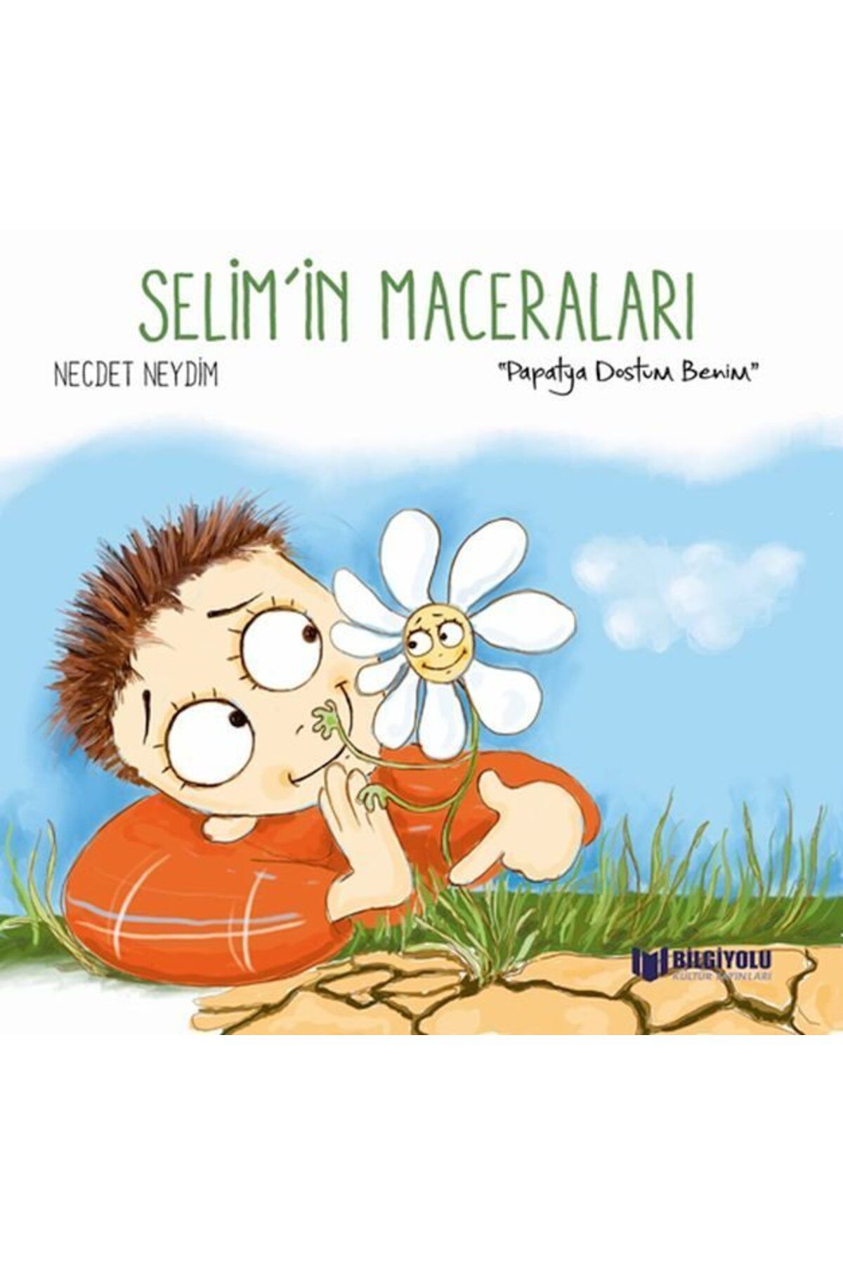 Destek Yayınları Selimİn Maceraları Papatya Dostum Benim