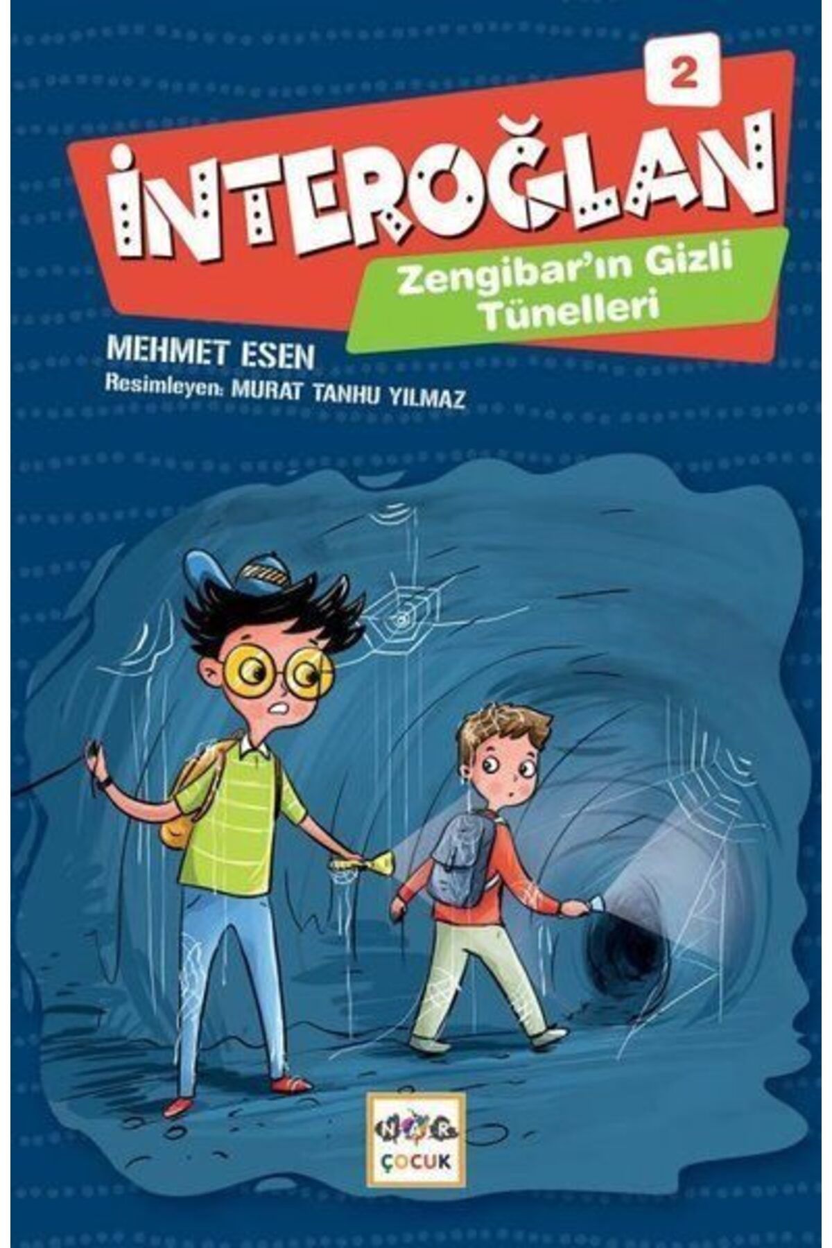 Nar Yayınları İnteroğlan 2 Zenginbarın Gizli Tünelleri