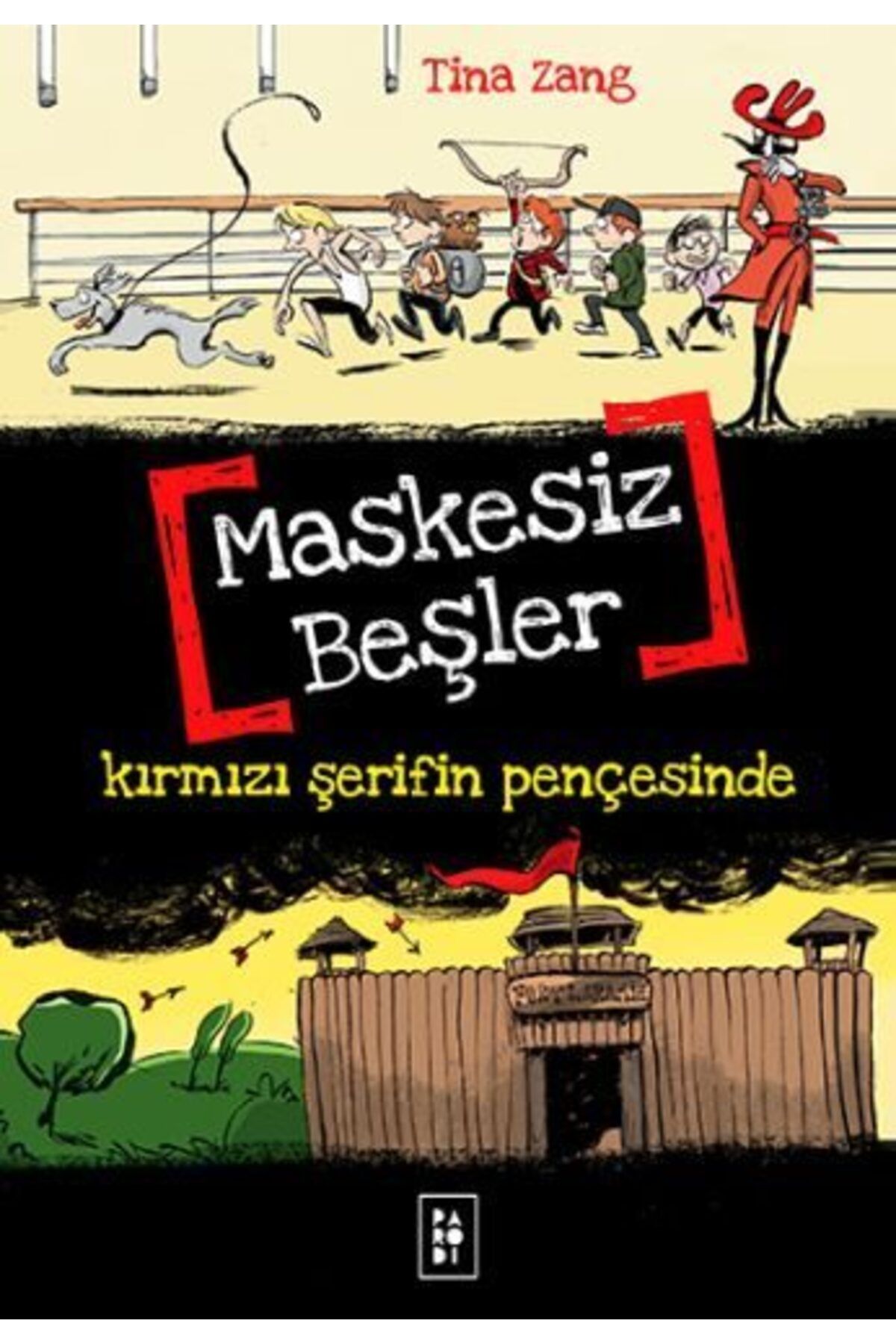 Parodi Yayınları Maskesiz Beşler 2 Kırmızı Şerifin Pençesinde