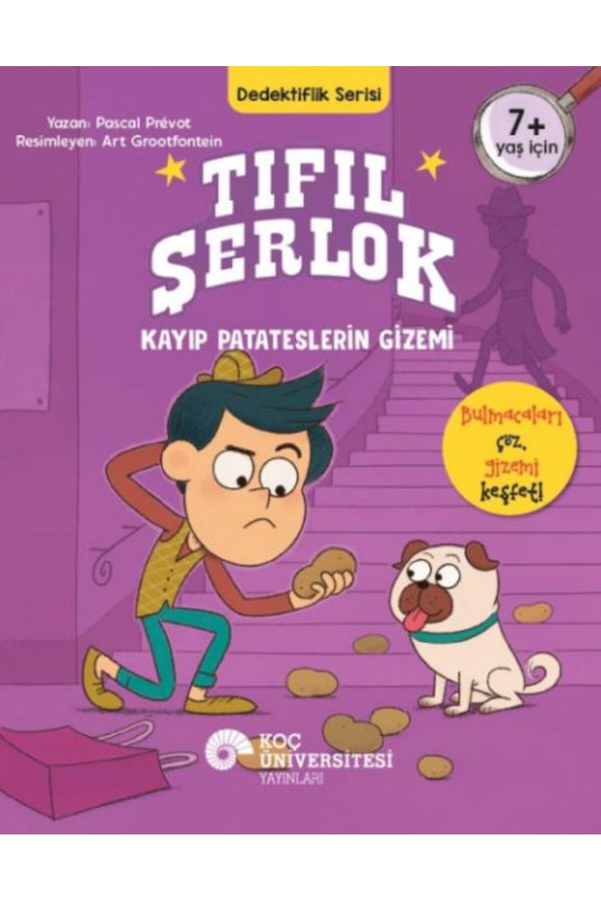Koç Üniversitesi Yayınları Tıfıl Şerlok Kayıp Patateslerin Gizemi Dedektiflik Serisi