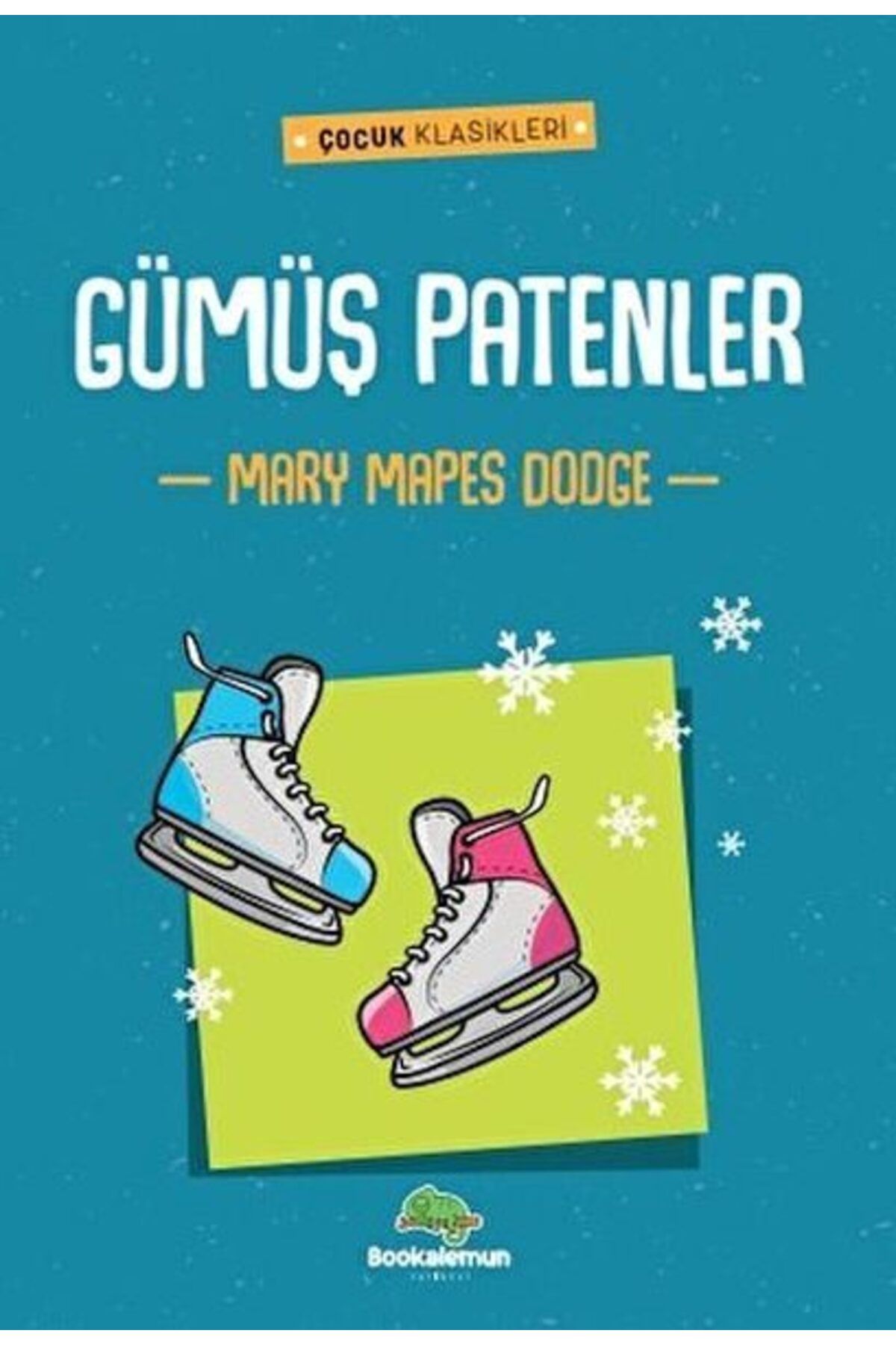 bookalemun yayınevi Gümüş Patenler