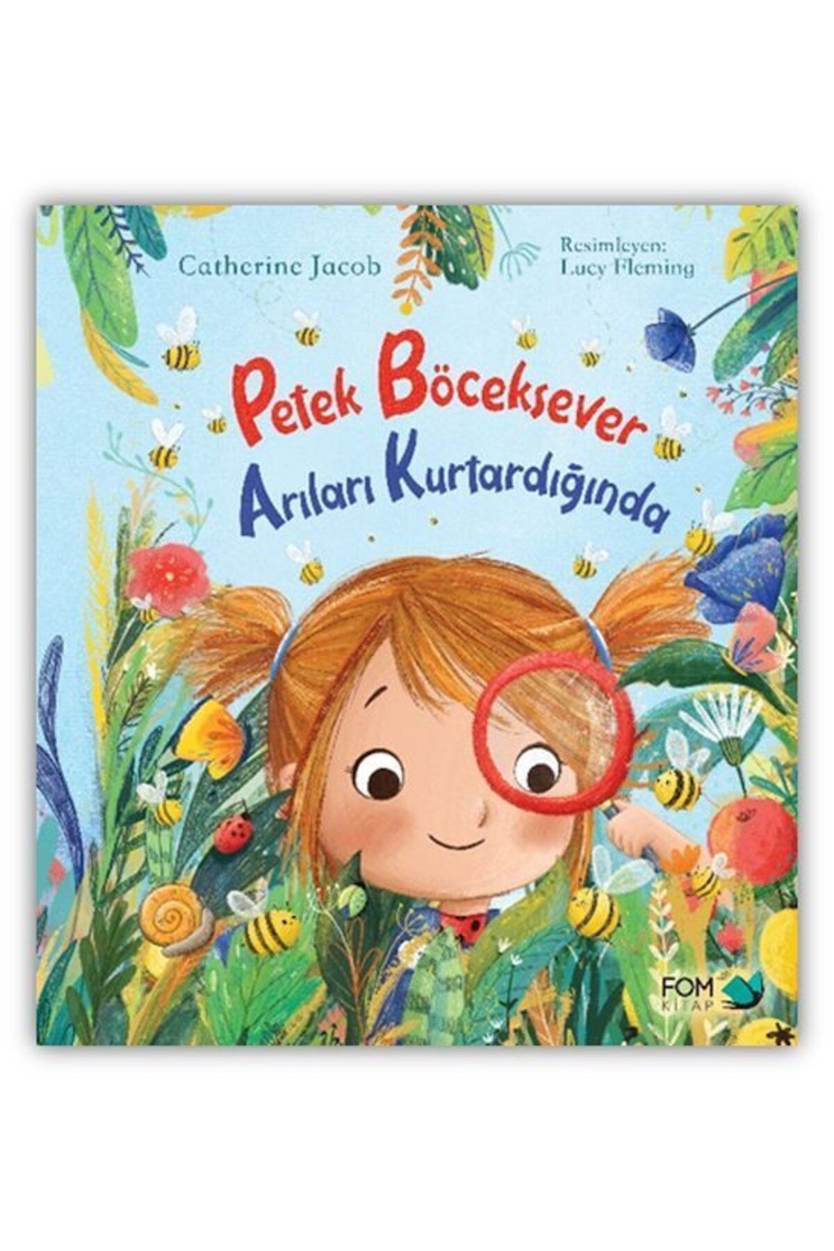 FOM Kitap Petek Böceksever Arıları Kurtardığında
