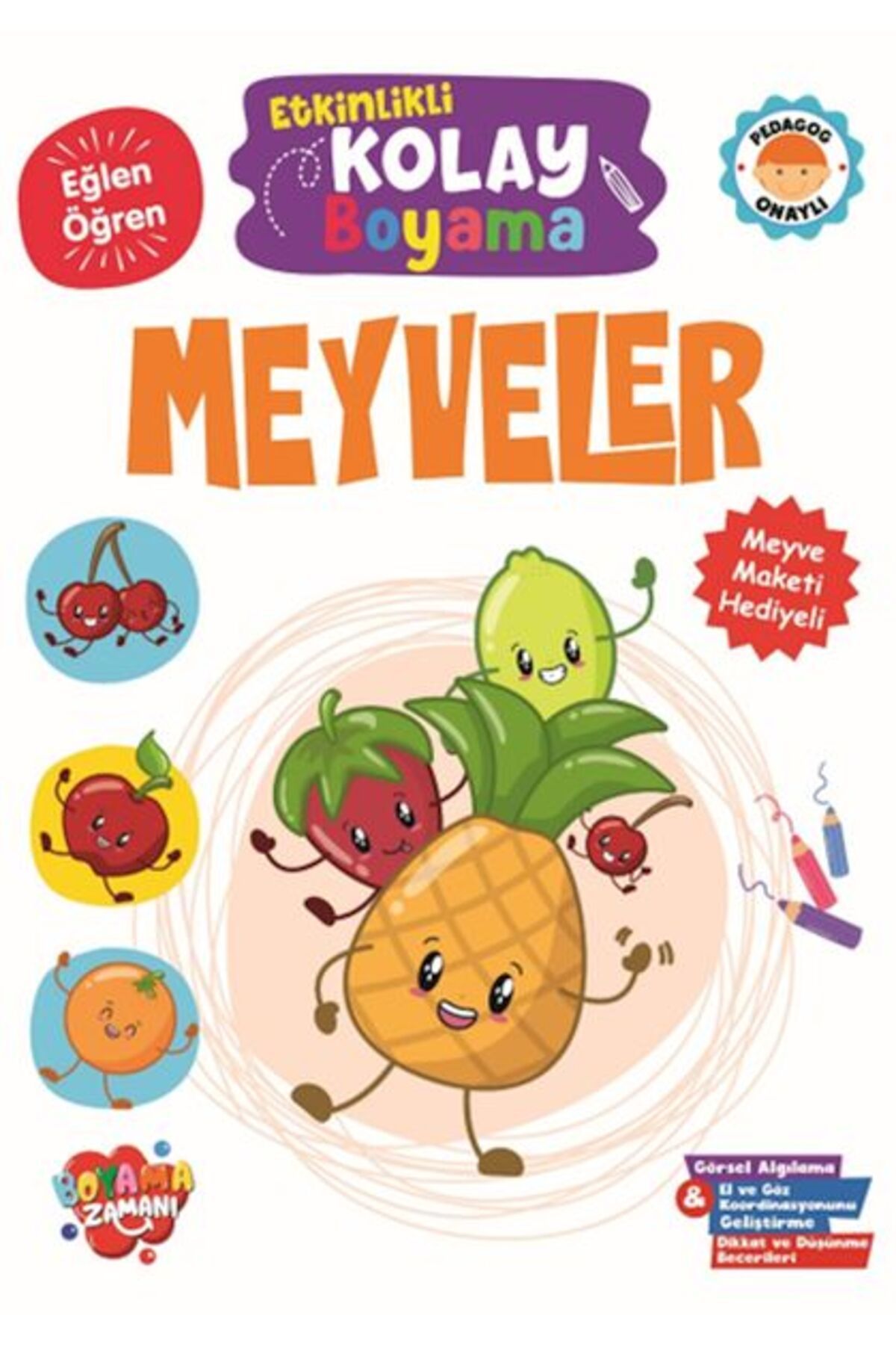 BOYAMA ZAMANI Etkinlikli Kolay Boyama Meyveler